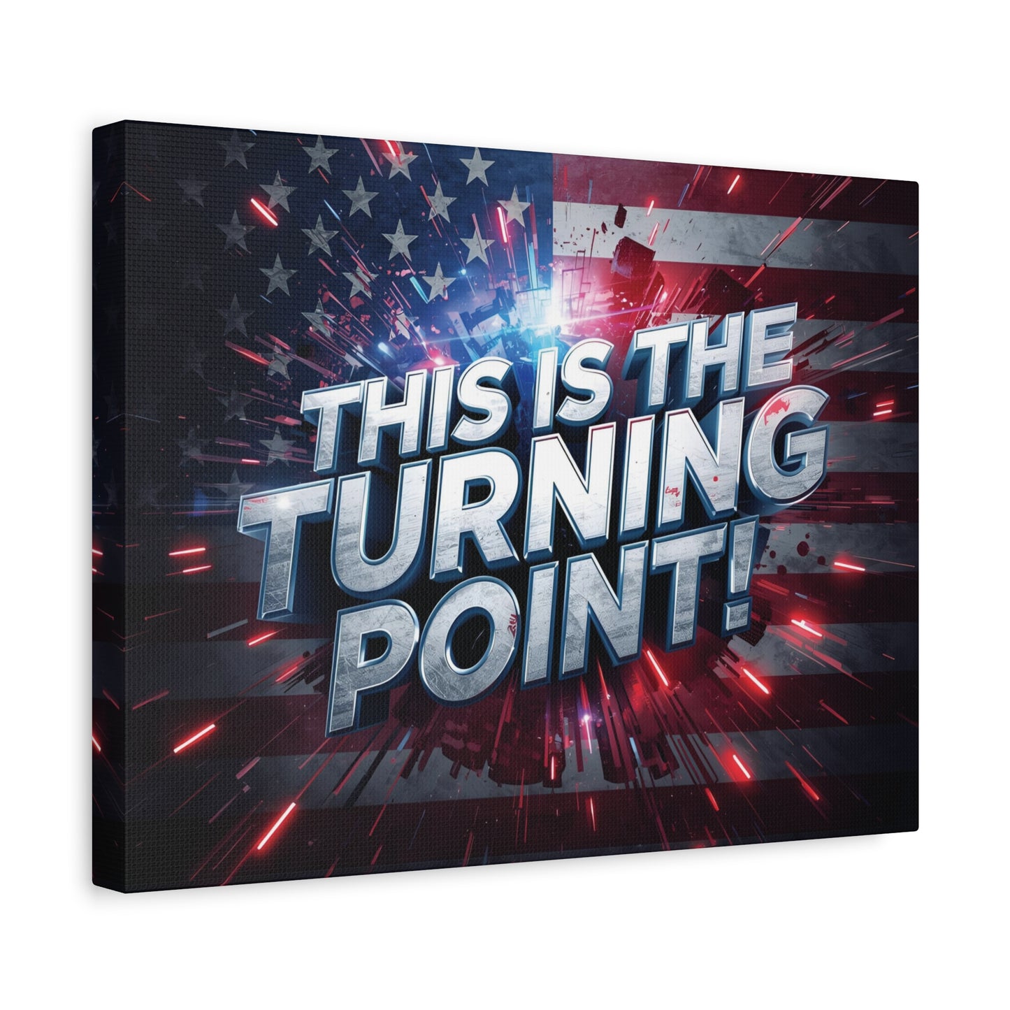 Canvas Print - Patriotic Wall Art - Stunning - Red White Blue - American Flag Backdrop - Charlie Kirk Inspired - This Is The Turning Point! - Multiple Sizes -