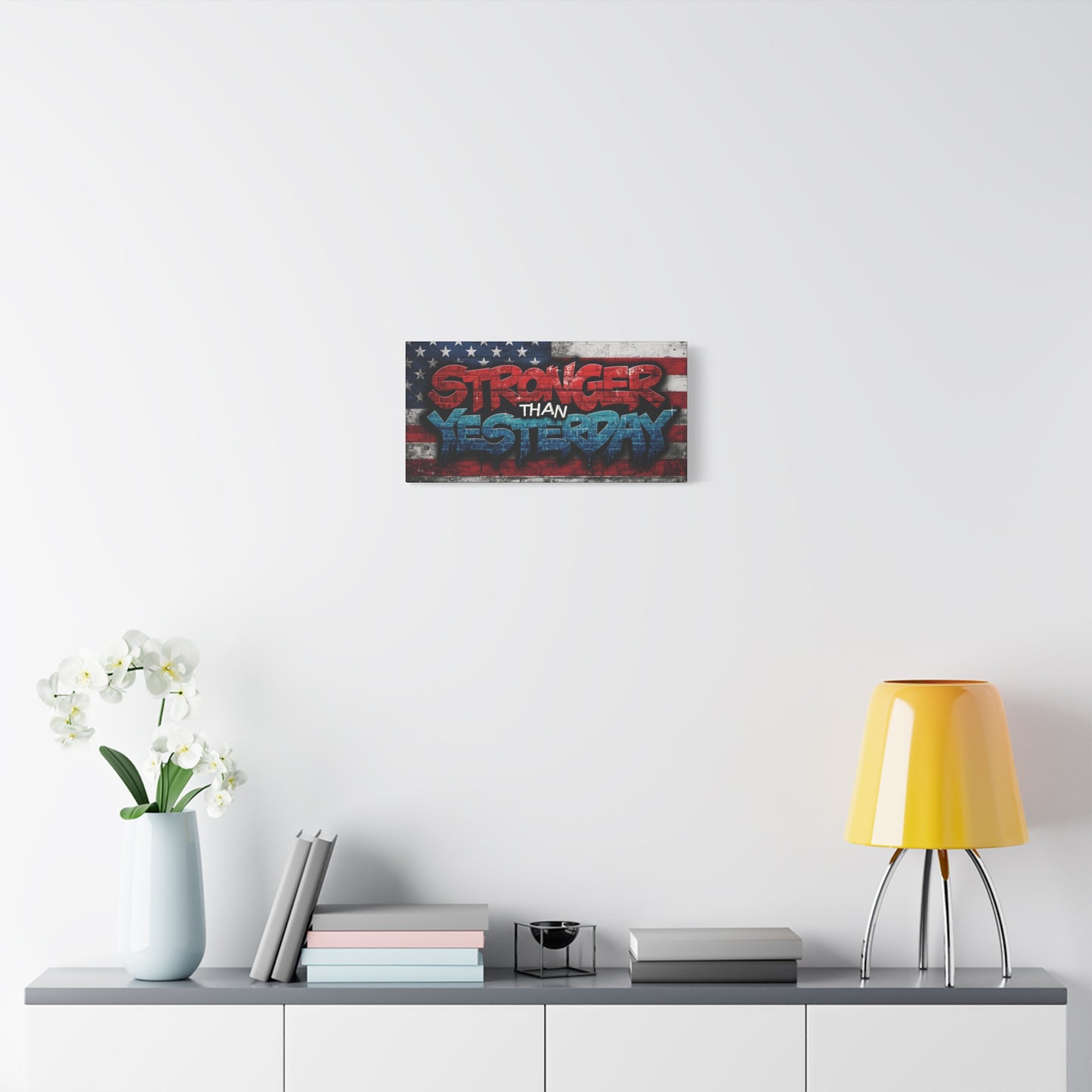 Stronger Than Yesterday Patriotic Canvas Wall Art