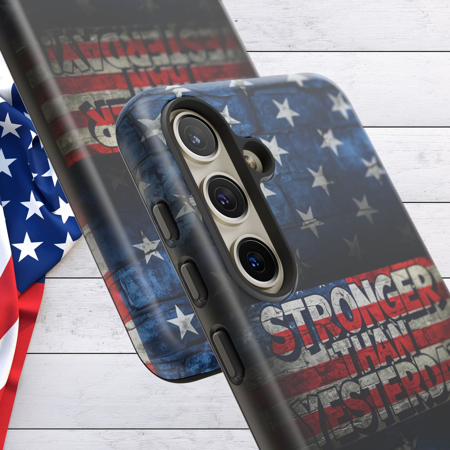 Patriotic Phone Case - Stronger Than Yesterday!, American Flag Design, Gift for Military, Independence Day, Motivational Decor, Tough Cases