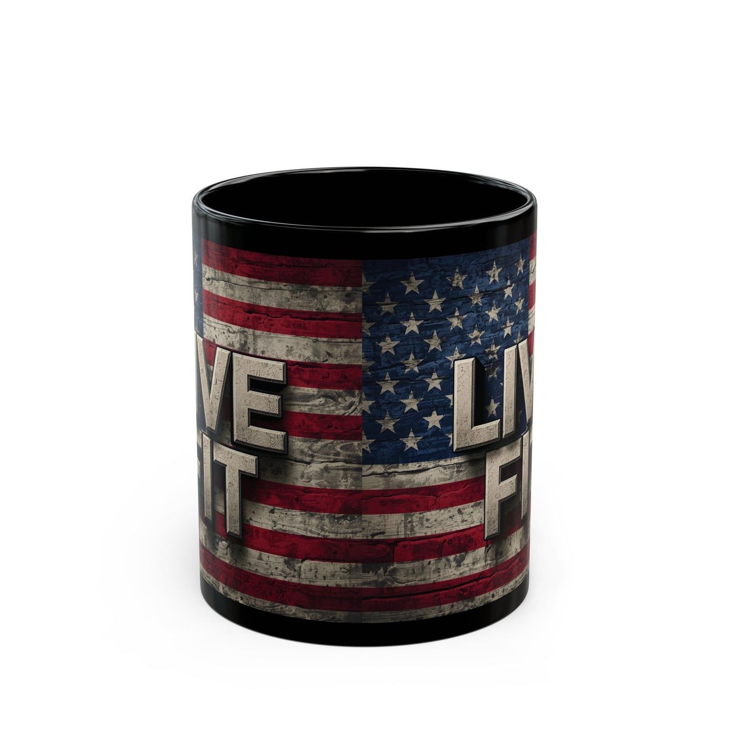 Black Mug - Patriotic Ceramic Coffee Mug - LIVE FIT - Vintage American Flag Backdrop Design - Red White Blue - 11oz or 15oz