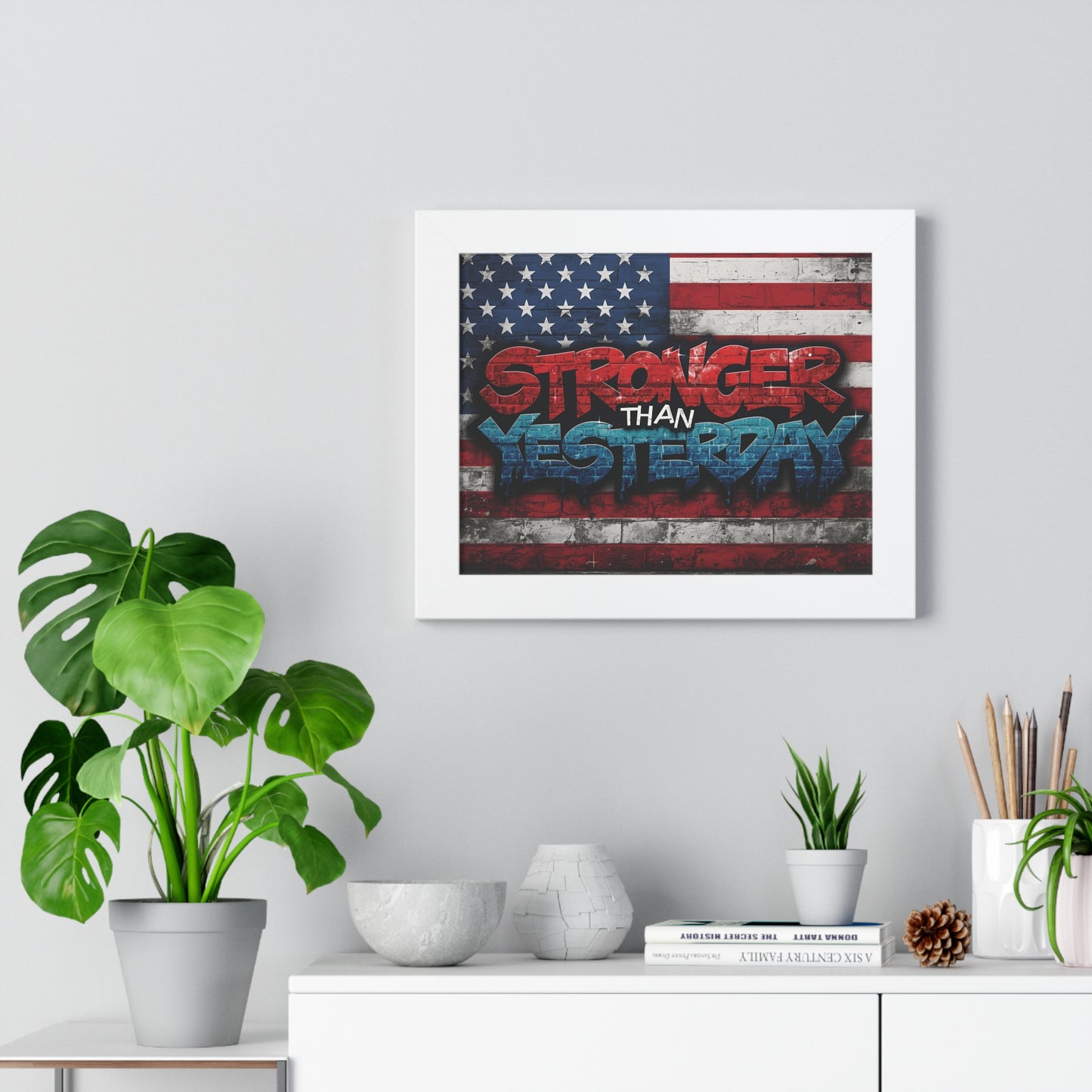 Patriotic Stronger Than Yesterday Red White Blue Wall Art Print, Framed Horizontal Poster, Inspirational Home Decor, Gift for Veterans, Americana Decor, Motivational Art