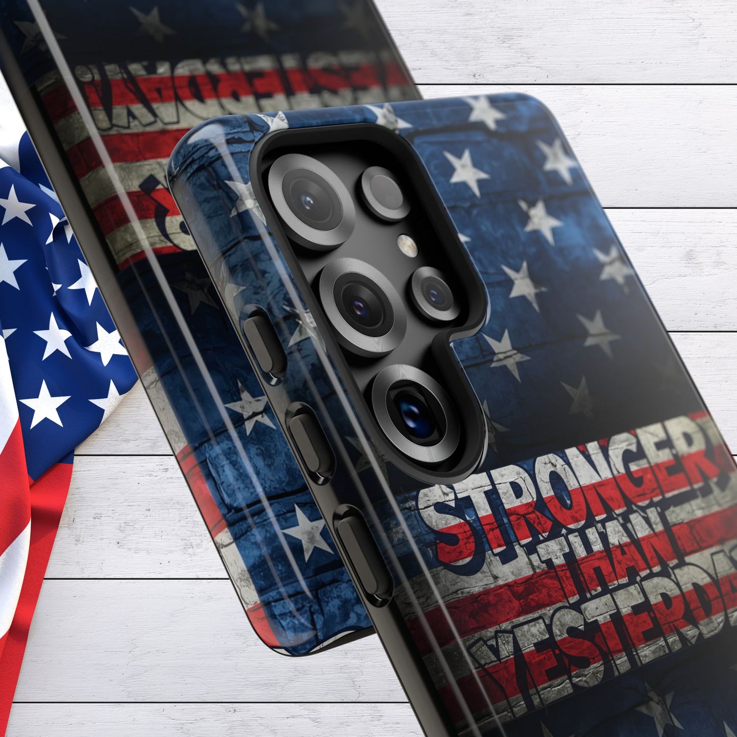 Patriotic Phone Case - Stronger Than Yesterday!, American Flag Design, Gift for Military, Independence Day, Motivational Decor, Tough Cases