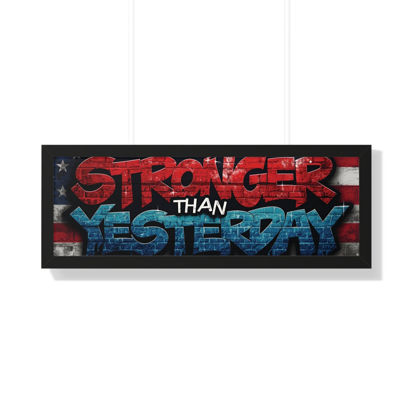 Patriotic Stronger Than Yesterday Red White Blue Wall Art Print, Framed Horizontal Poster, Inspirational Home Decor, Gift for Veterans, Americana Decor, Motivational Art