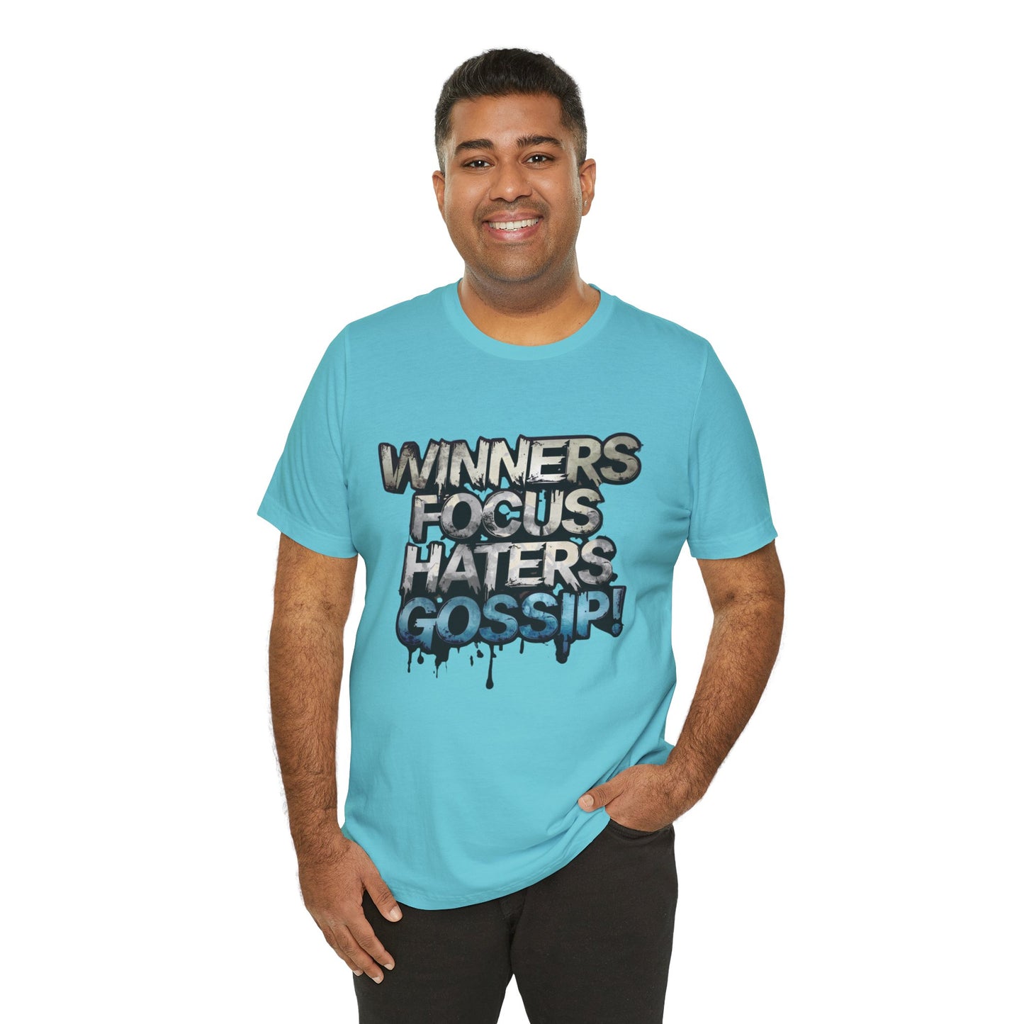 Winners Focus Haters Gossip! Tee - Motivational Graphic Shirt - Unisex Tee for Casual Wear - Gift for Friends - Streetwear Fashion