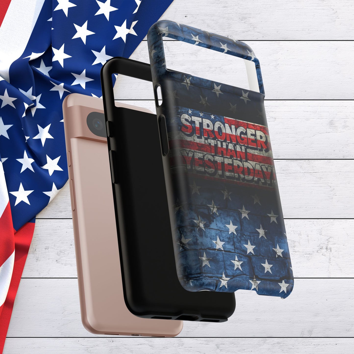 Patriotic Phone Case - Stronger Than Yesterday!, American Flag Design, Gift for Military, Independence Day, Motivational Decor, Tough Cases