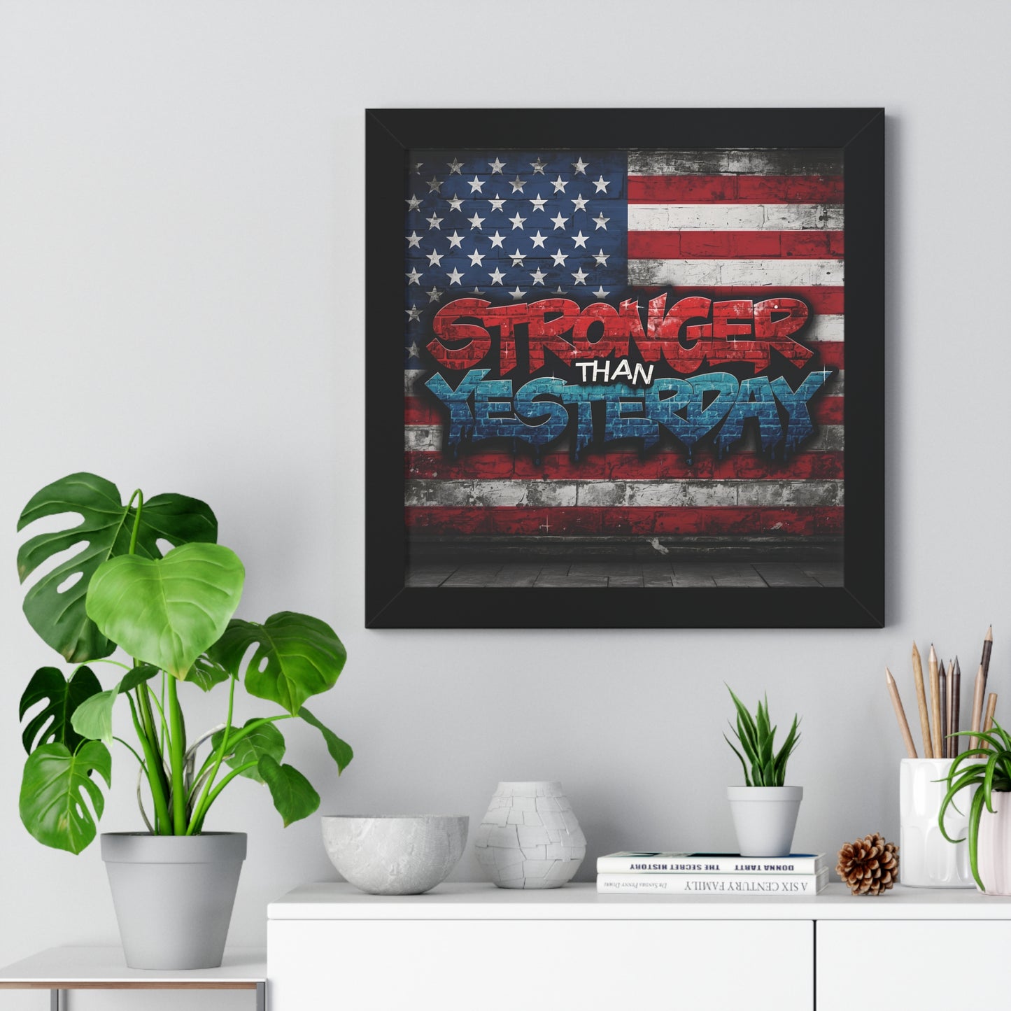 Patriotic Stronger Than Yesterday Red White Blue Wall Art Print, Framed Horizontal Poster, Inspirational Home Decor, Gift for Veterans, Americana Decor, Motivational Art