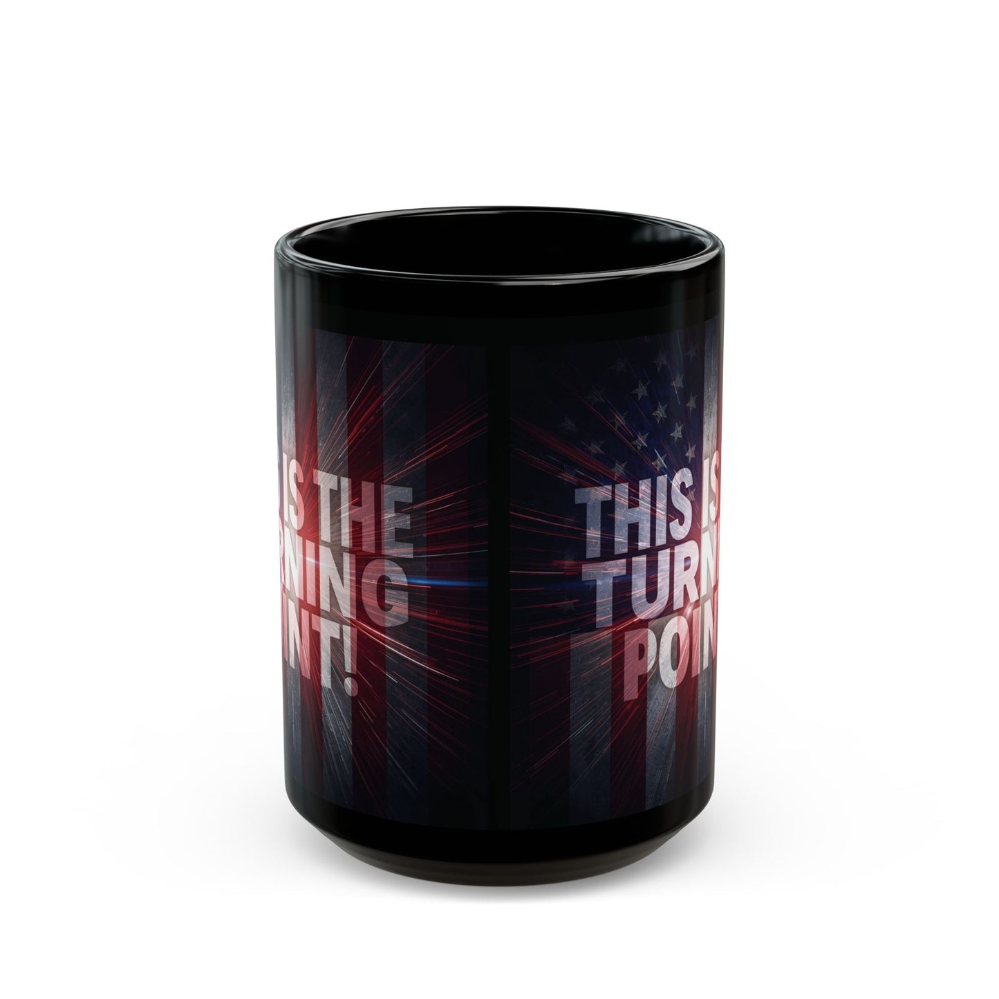 This Is The Turning Point! - Charlie Kirk Inspired - Patriotic American Flag Design - Sleek Black Ceramic Mug - 11oz/15oz