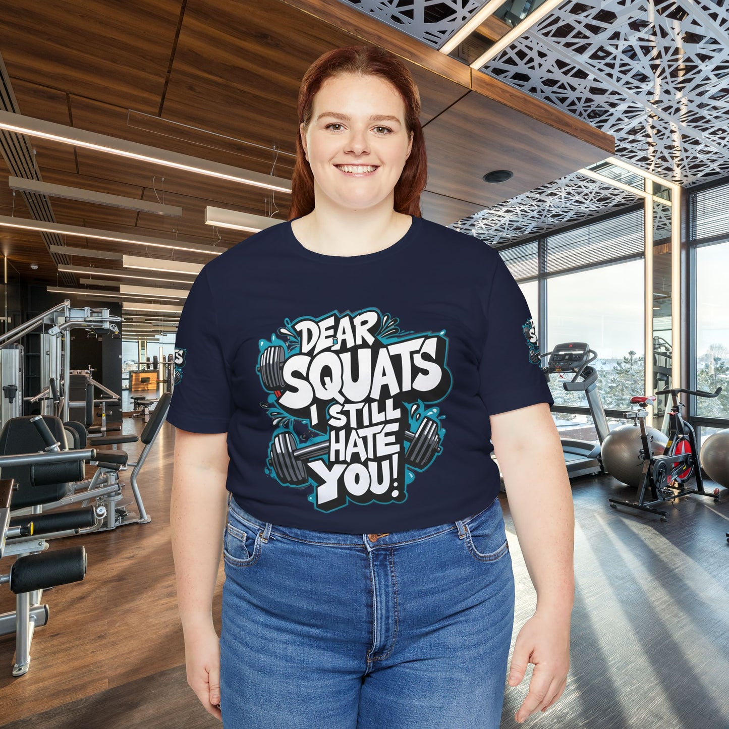 Fit & Fun Unisex Tee - 'Dear Squats, I Still Hate You!'