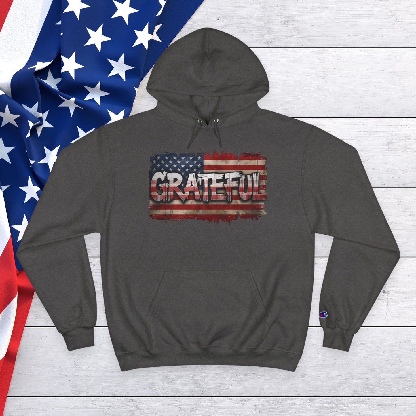 Champion Hoodie - Grateful American Flag - Red White Blue Backdrop