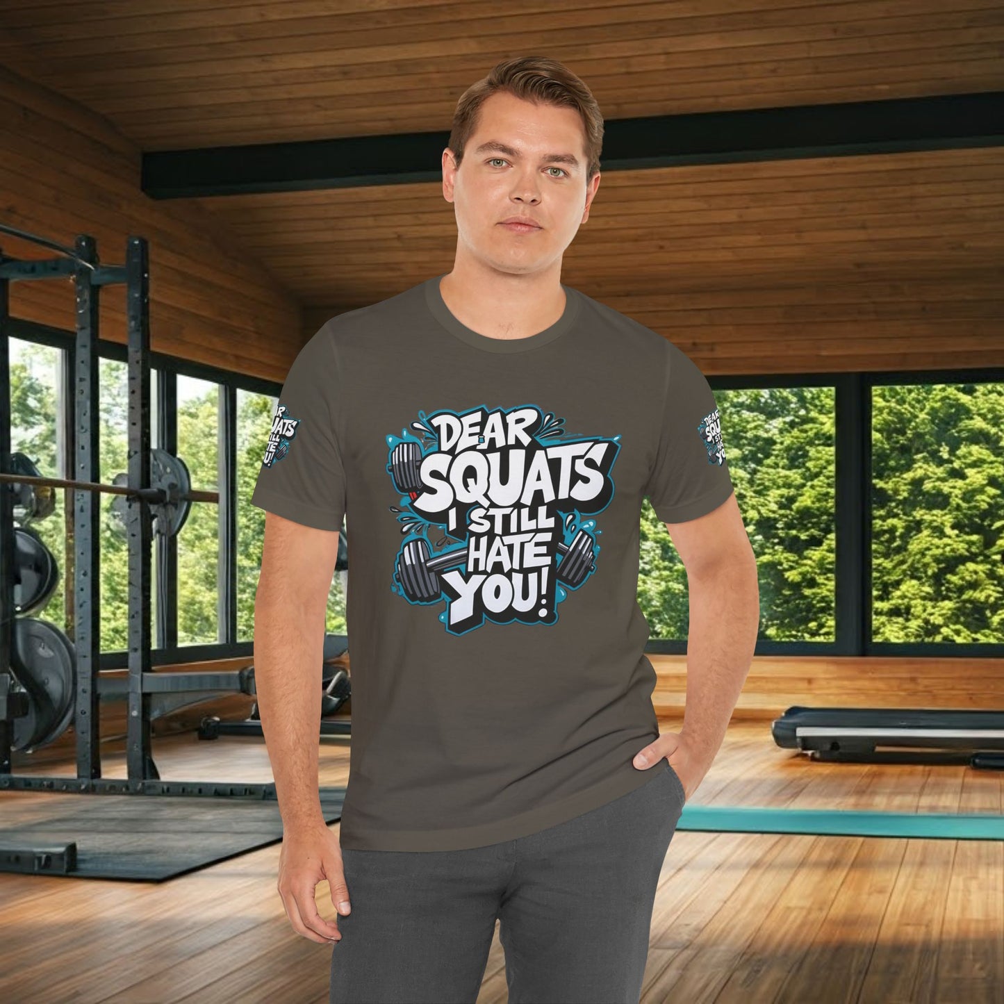 Fit & Fun Unisex Tee - 'Dear Squats, I Still Hate You!'