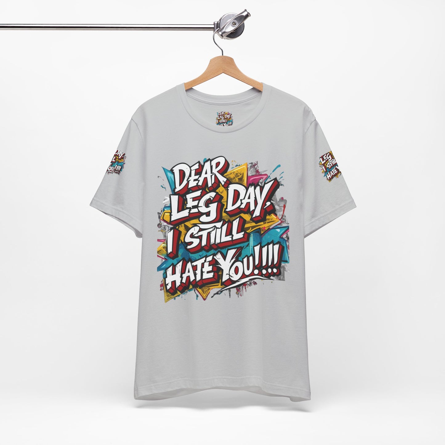 Leg Day Hater T-Shirt