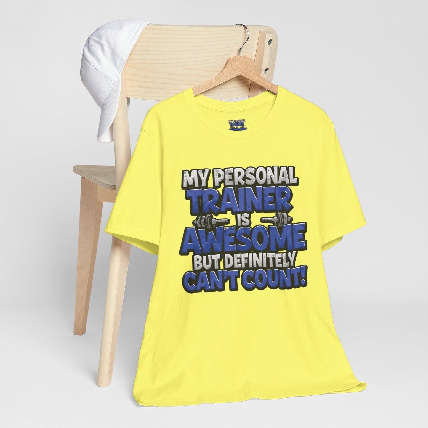 Funny - My Personal Trainer Is Awesome But Definitely Can’t Count! Tee - Great Gift for Fitness Lovers - Gym Humor Shirt - Workout Apparel - Personal Trainer Gift - Fitness Motivation Tee - XS - 4XL