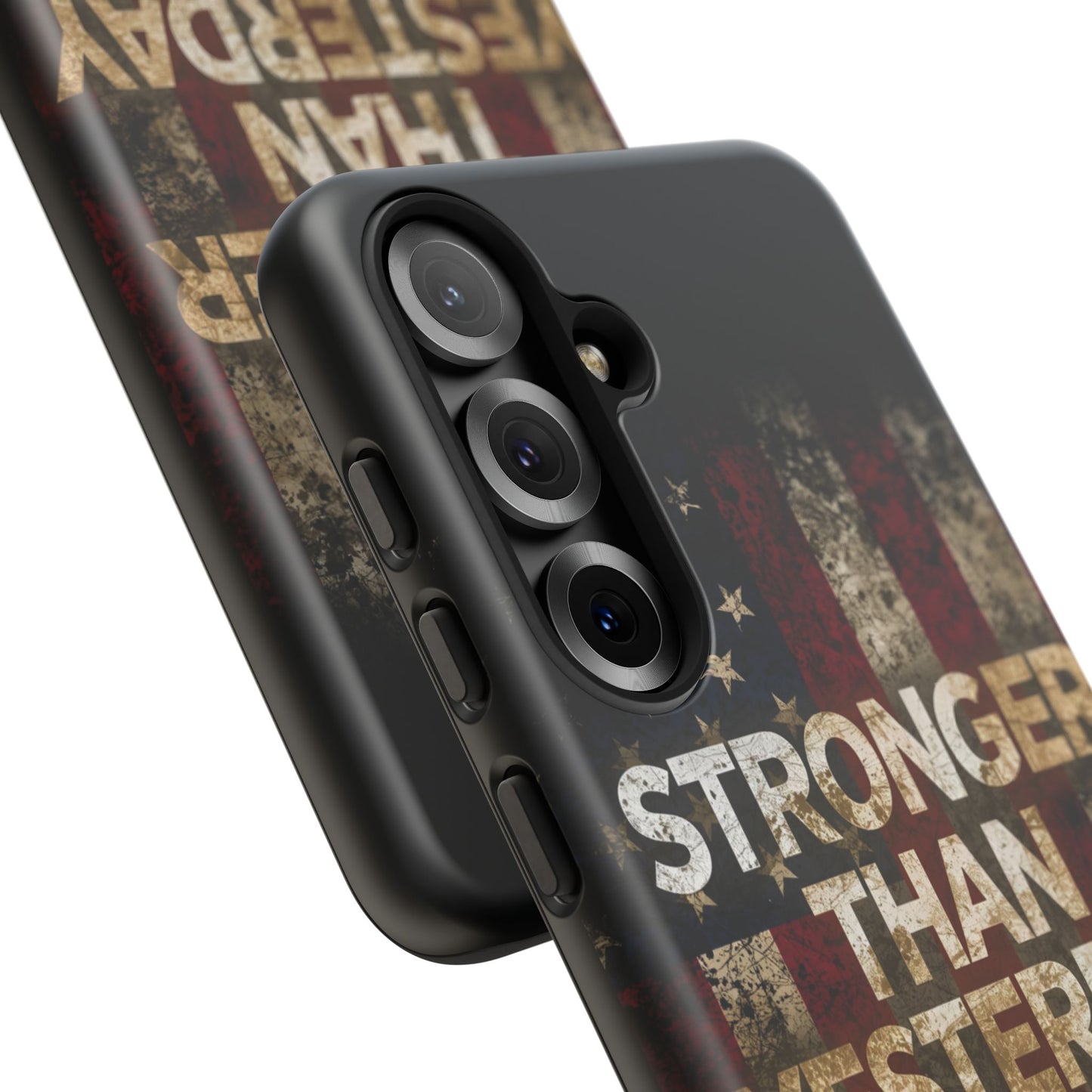 Patriotic Phone Case - Stronger Than Yesterday Print - Against a Vintage American Flag Background - Gift for Veterans, Motivational Quote, USA Pride, Independence Day