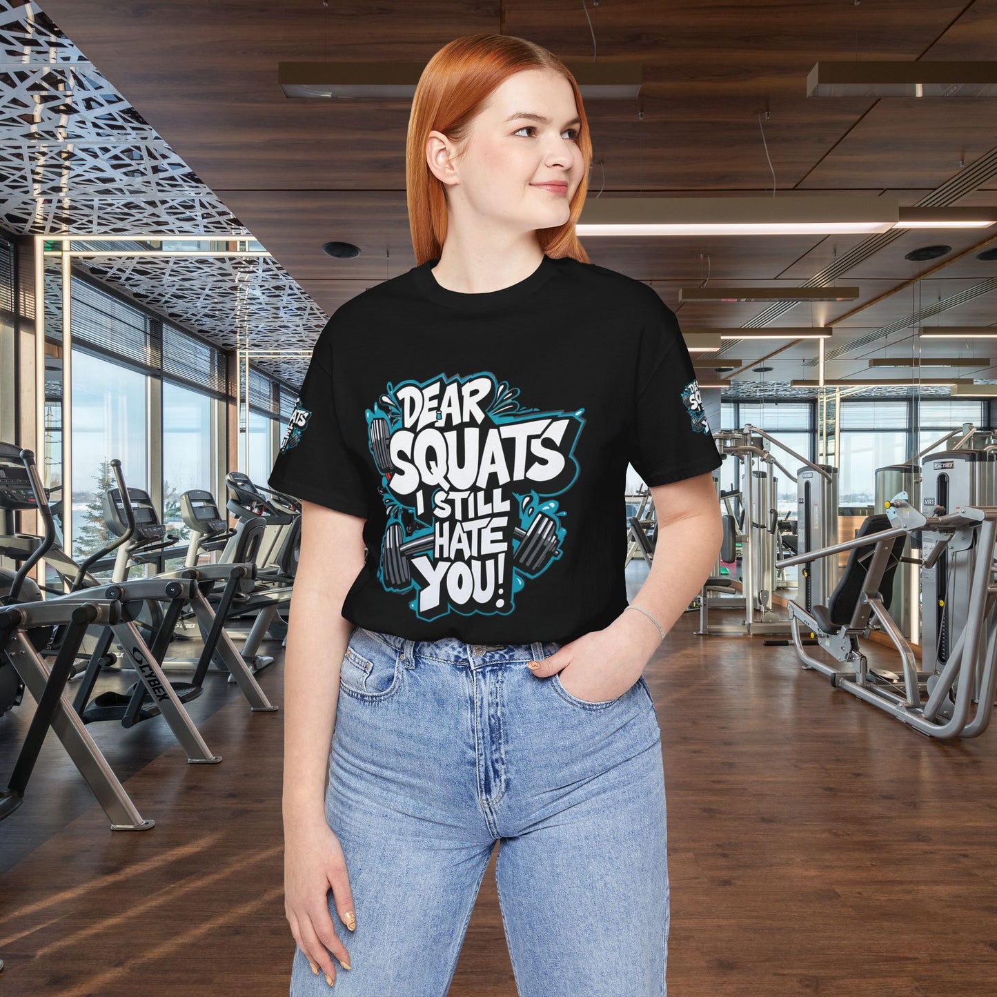 Fit & Fun Unisex Tee - 'Dear Squats, I Still Hate You!'