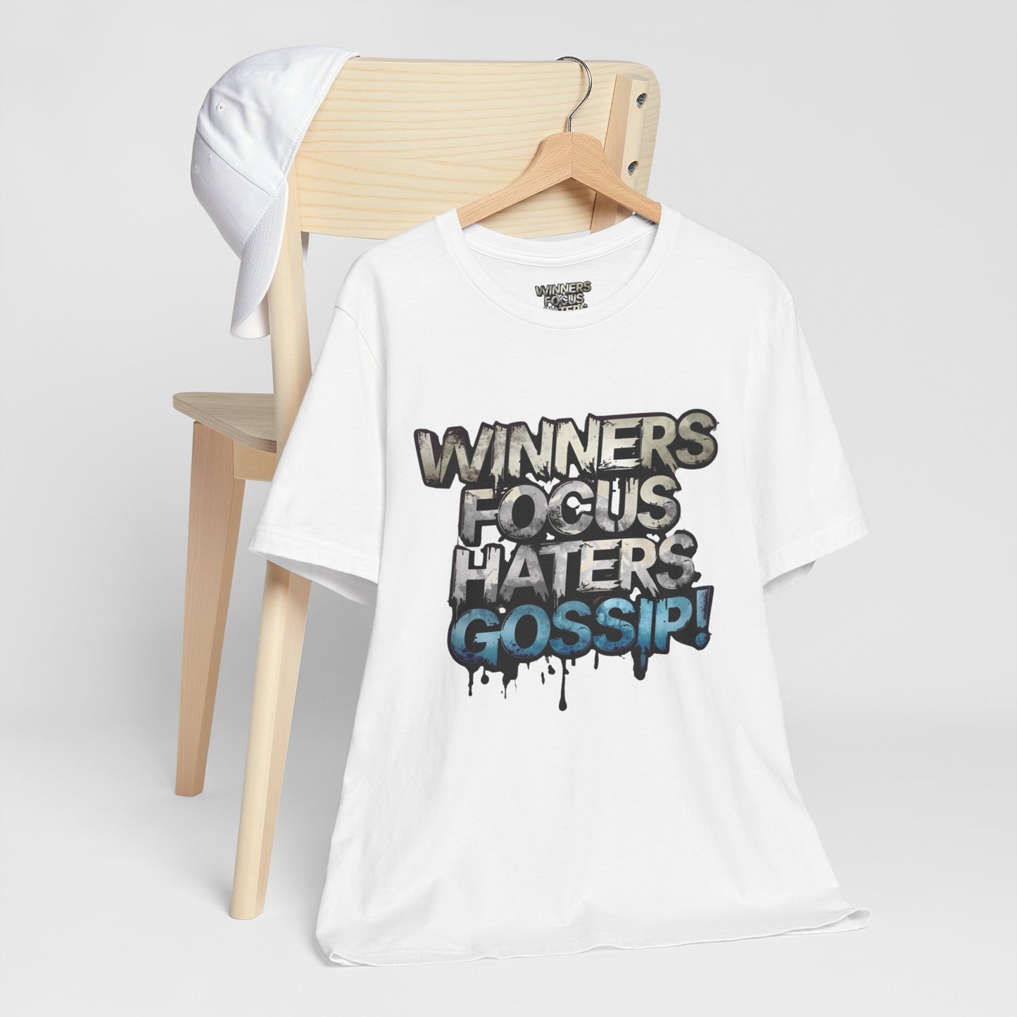 Winners Focus Haters Gossip! Tee - Motivational Graphic Shirt - Unisex Tee for Casual Wear - Gift for Friends - Streetwear Fashion