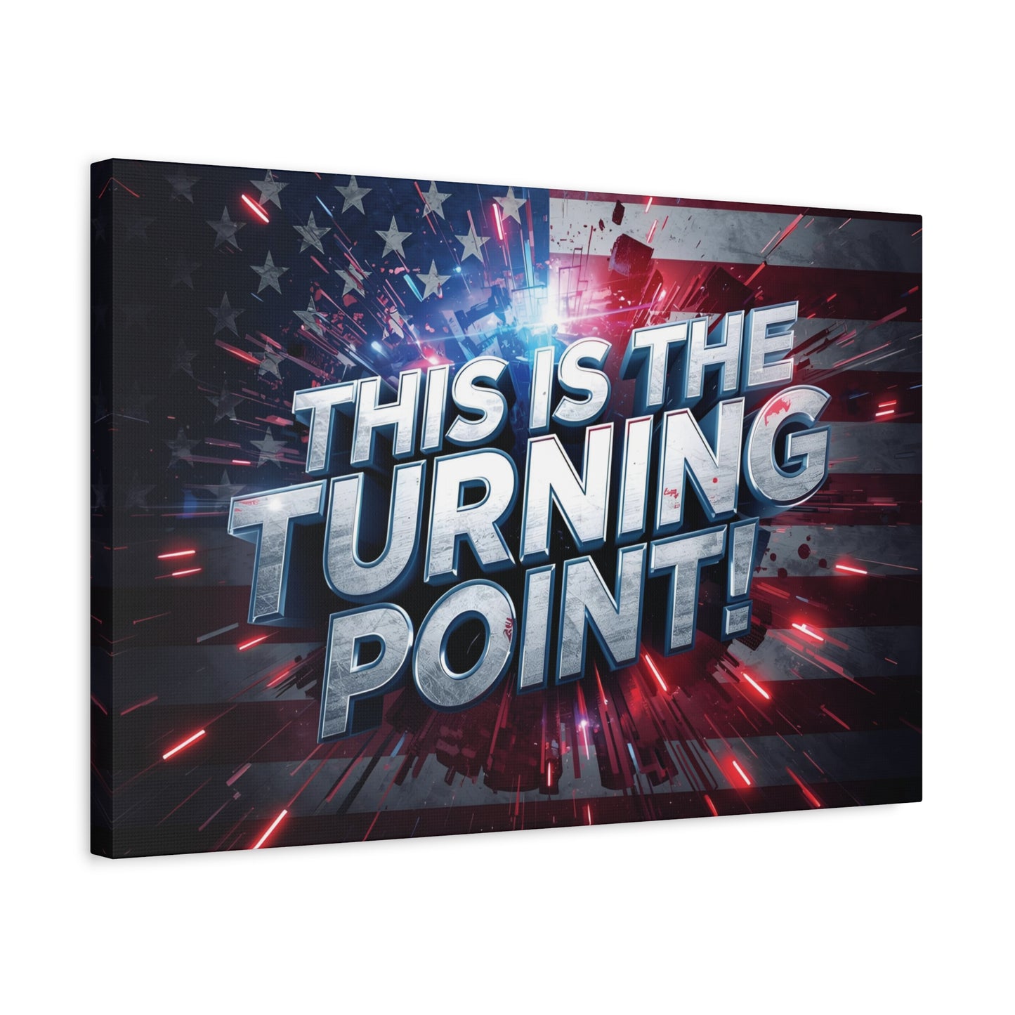 Canvas Print - Patriotic Wall Art - Stunning - Red White Blue - American Flag Backdrop - Charlie Kirk Inspired - This Is The Turning Point! - Multiple Sizes -