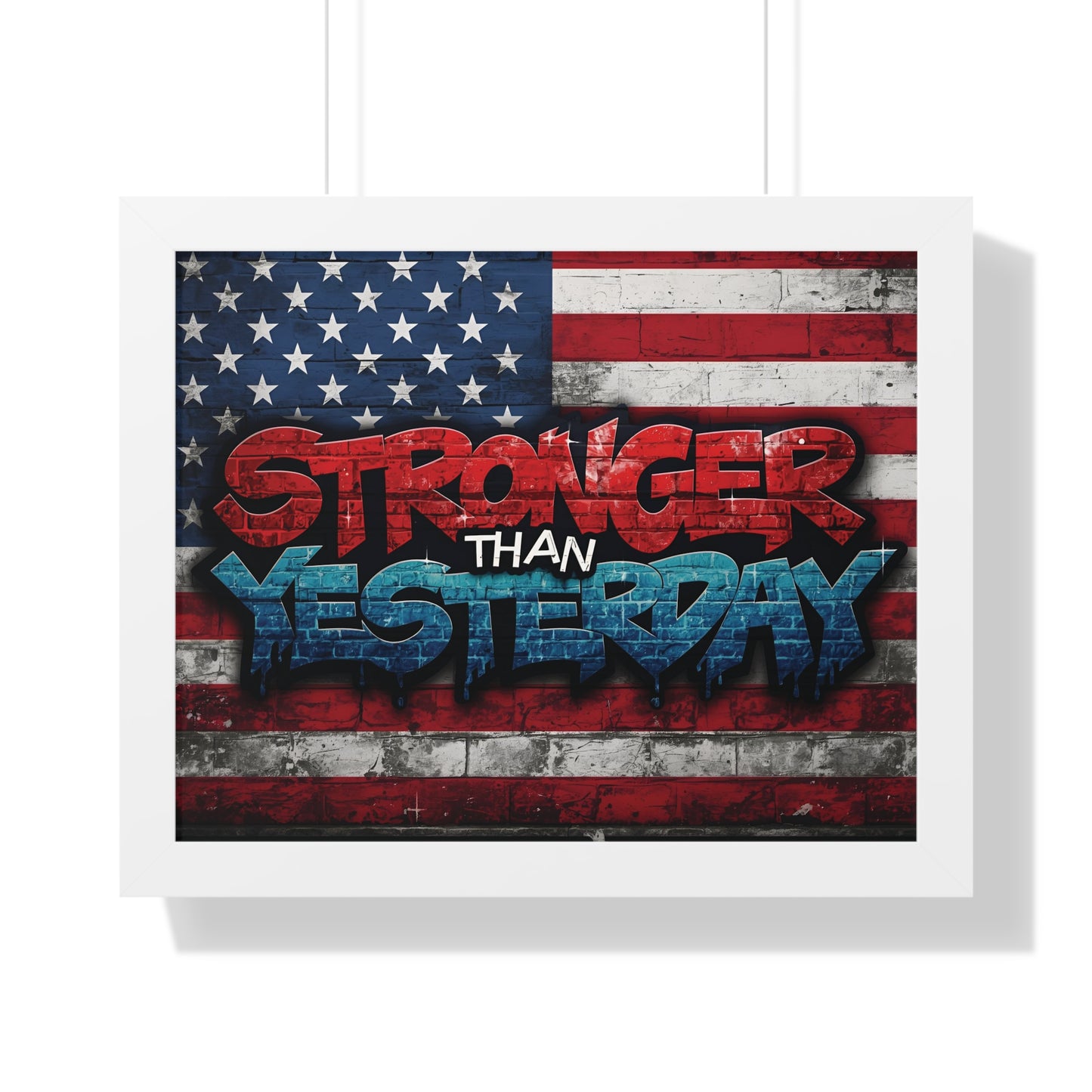 Patriotic Stronger Than Yesterday Red White Blue Wall Art Print, Framed Horizontal Poster, Inspirational Home Decor, Gift for Veterans, Americana Decor, Motivational Art
