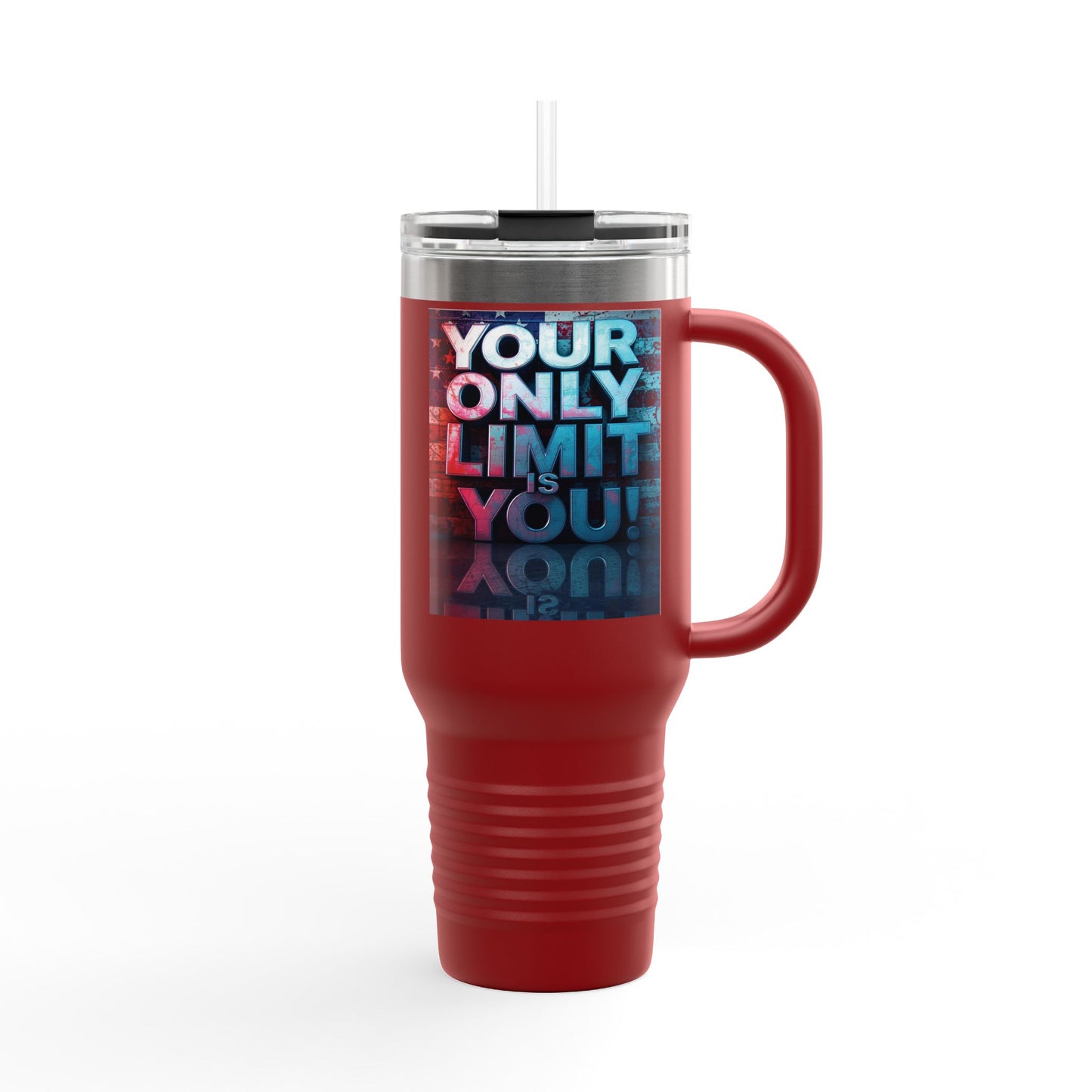 Motivational Your Limit Is Only You! Insulated 40oz Travel Mug