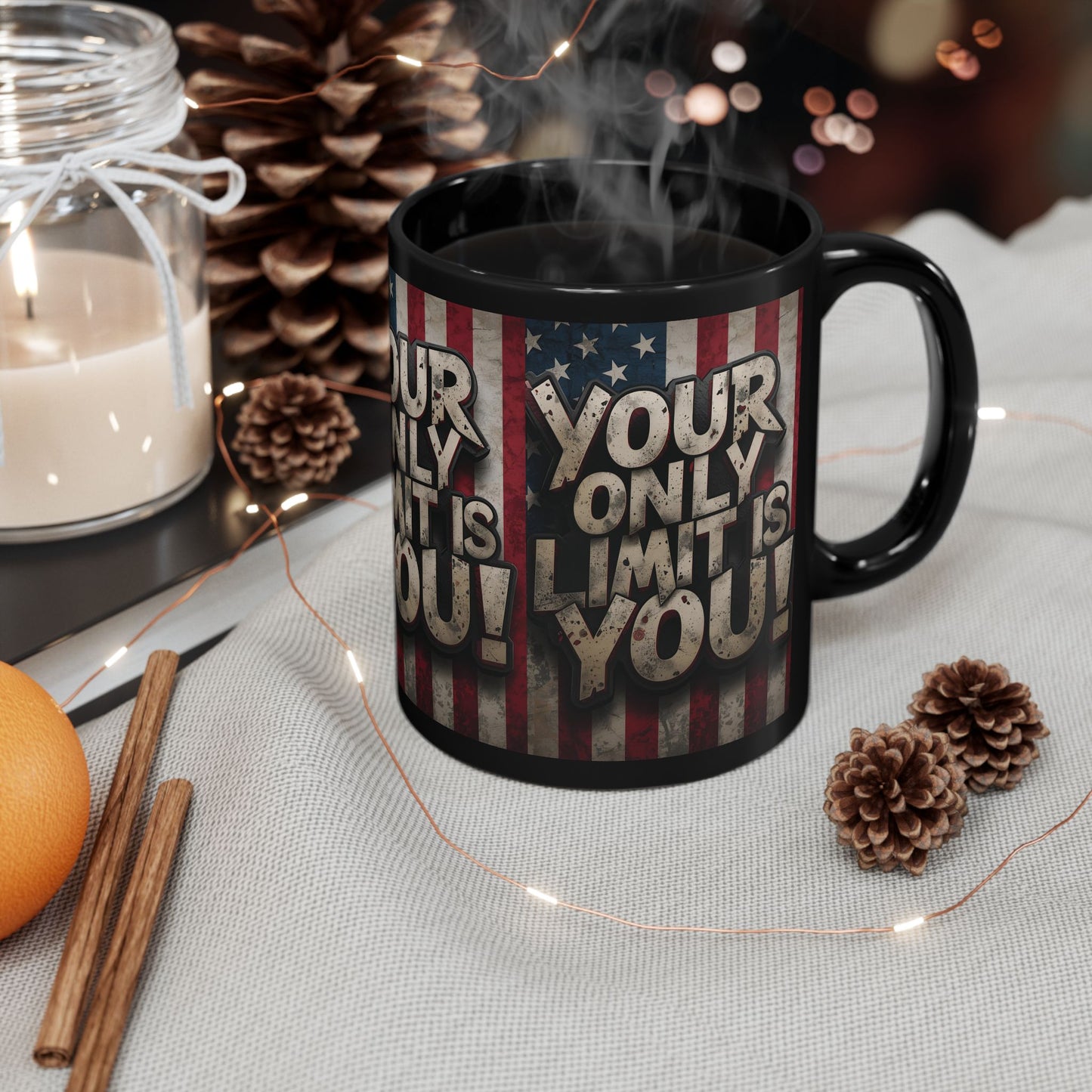 Sleek Ceramic Black Mug Inspirational Motivation American Flag Your Only Limit Is You! Design - 11oz - 15oz