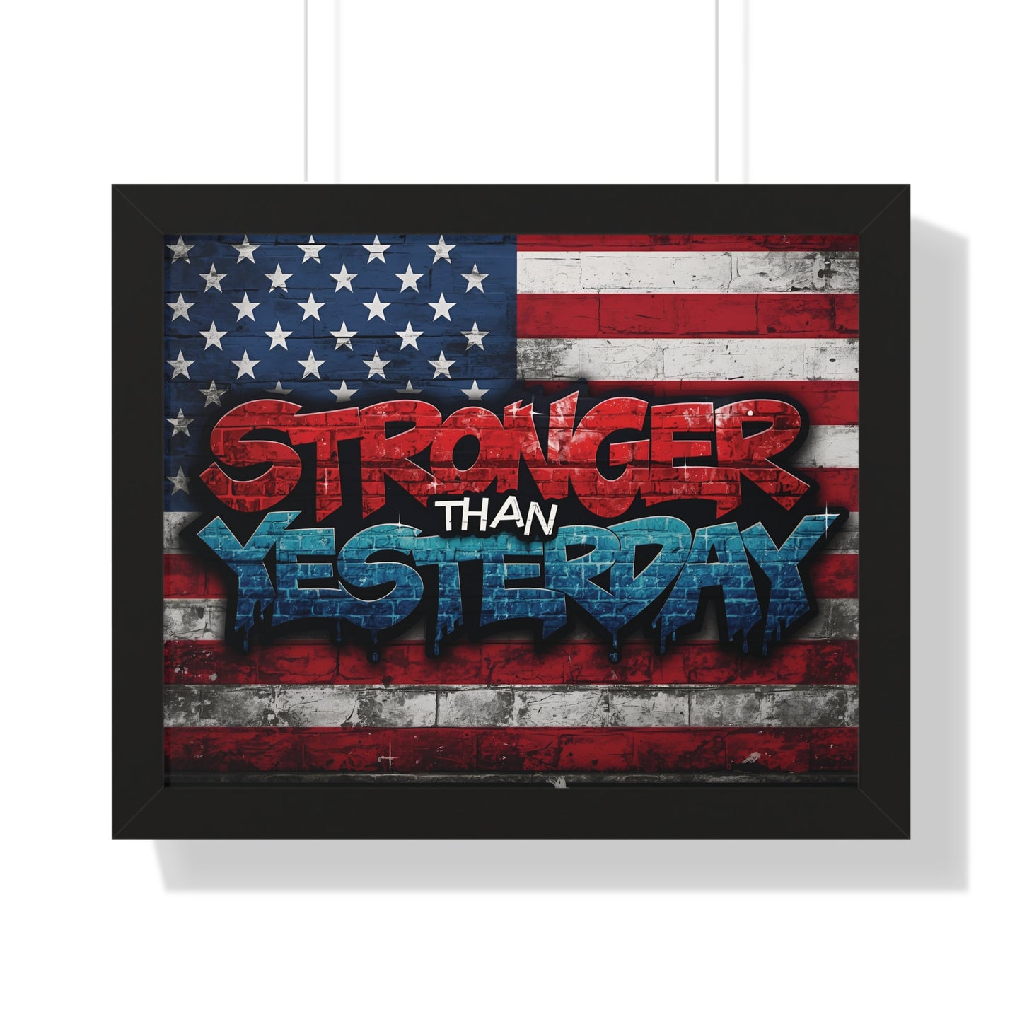 Patriotic Stronger Than Yesterday Red White Blue Wall Art Print, Framed Horizontal Poster, Inspirational Home Decor, Gift for Veterans, Americana Decor, Motivational Art