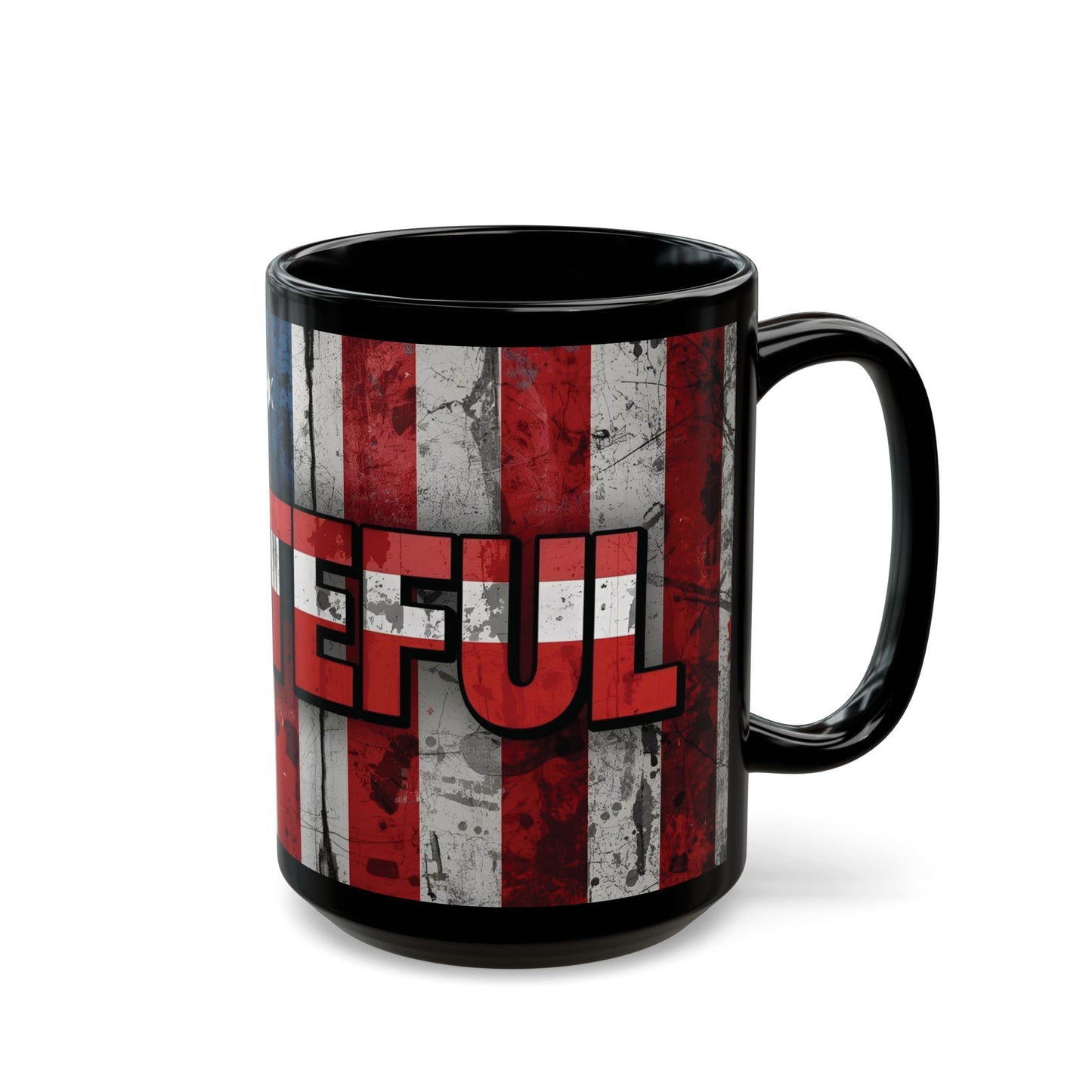 Patriotic Grateful Mug - 11oz & 15oz, Perfect Gift for Veterans, Independence Day Decor, Coffee Lovers, Home & Office