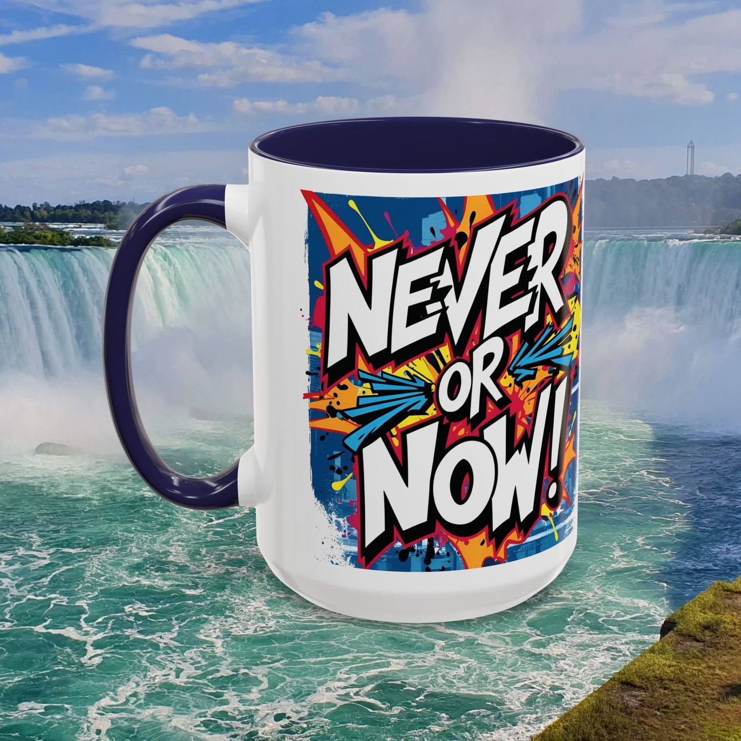 💥Vibrant 💥 Motivational 💥 Ceramic 💥 Coffee Mug 💥 Let's Go! 💥 Never or Now💥 Sizes 11oz 15oz💥 8 Different Colors To Choose From💥