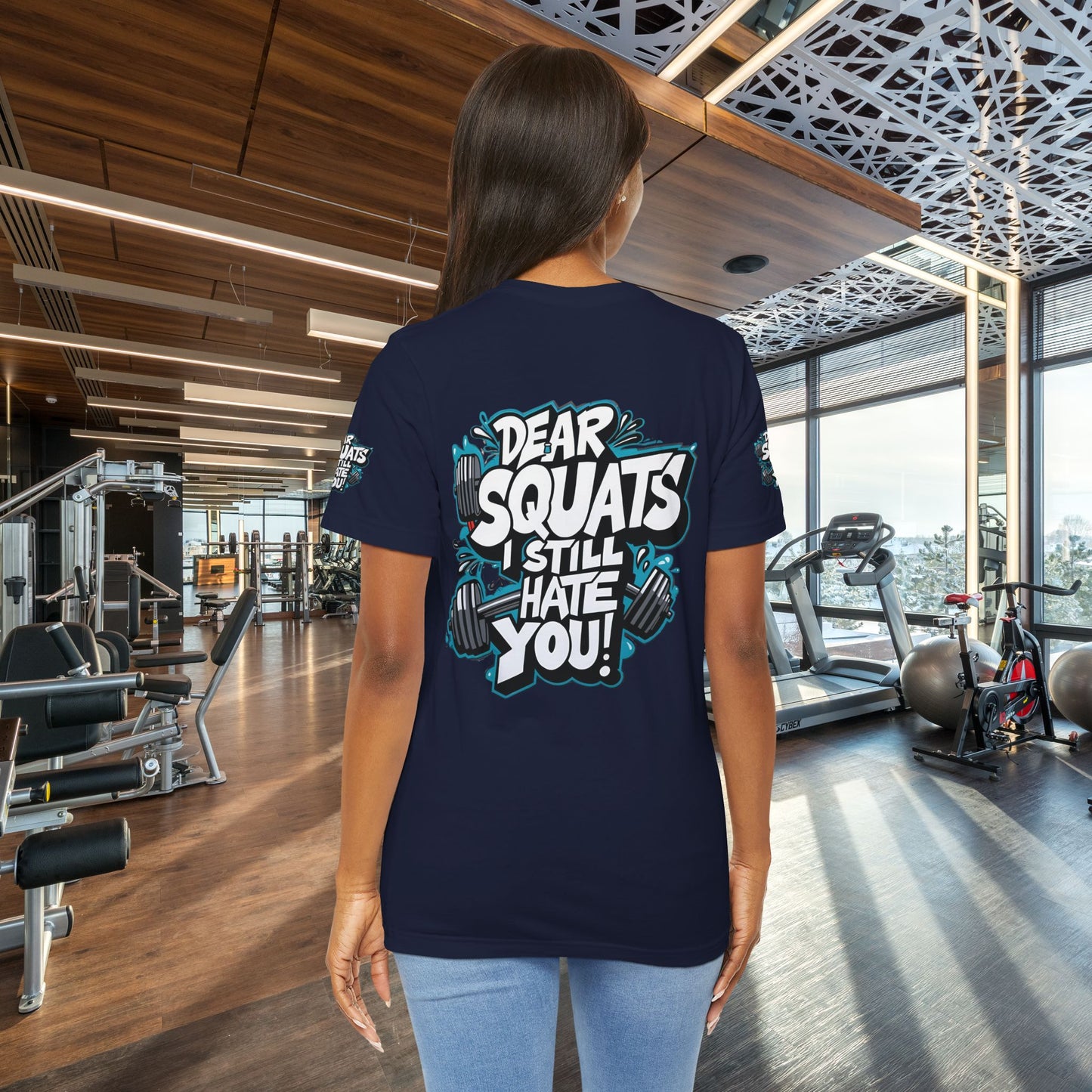 Fit & Fun Unisex Tee - 'Dear Squats, I Still Hate You!'