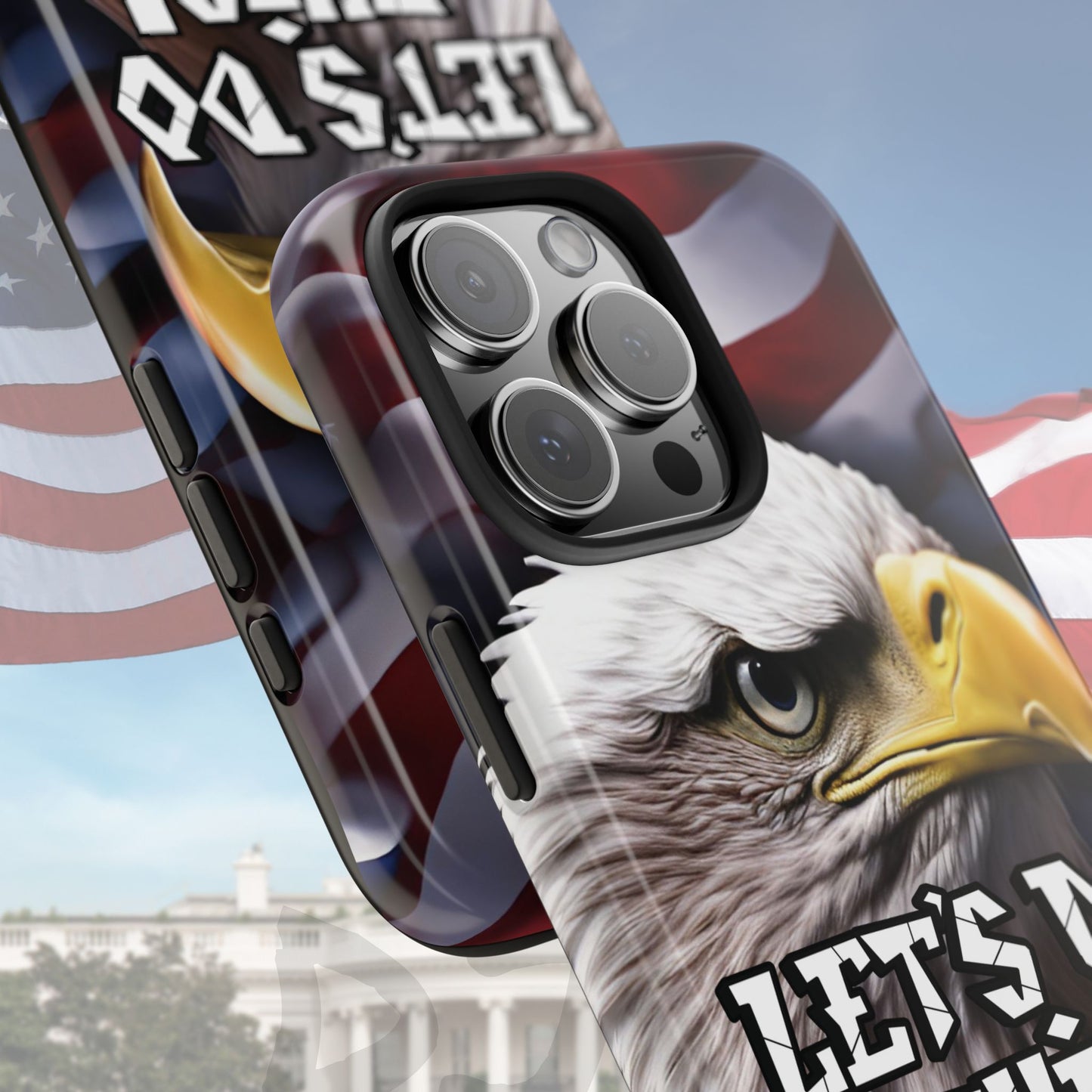 π₯ Motivational π₯ Tough Phone Case π₯ Let's Do This! π₯ Red White & Blue π₯ Bald Eagle Design π₯