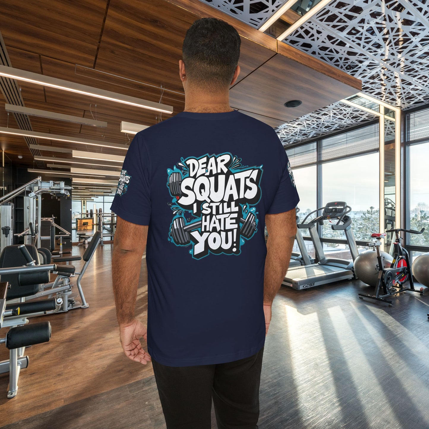 Fit & Fun Unisex Tee - 'Dear Squats, I Still Hate You!'