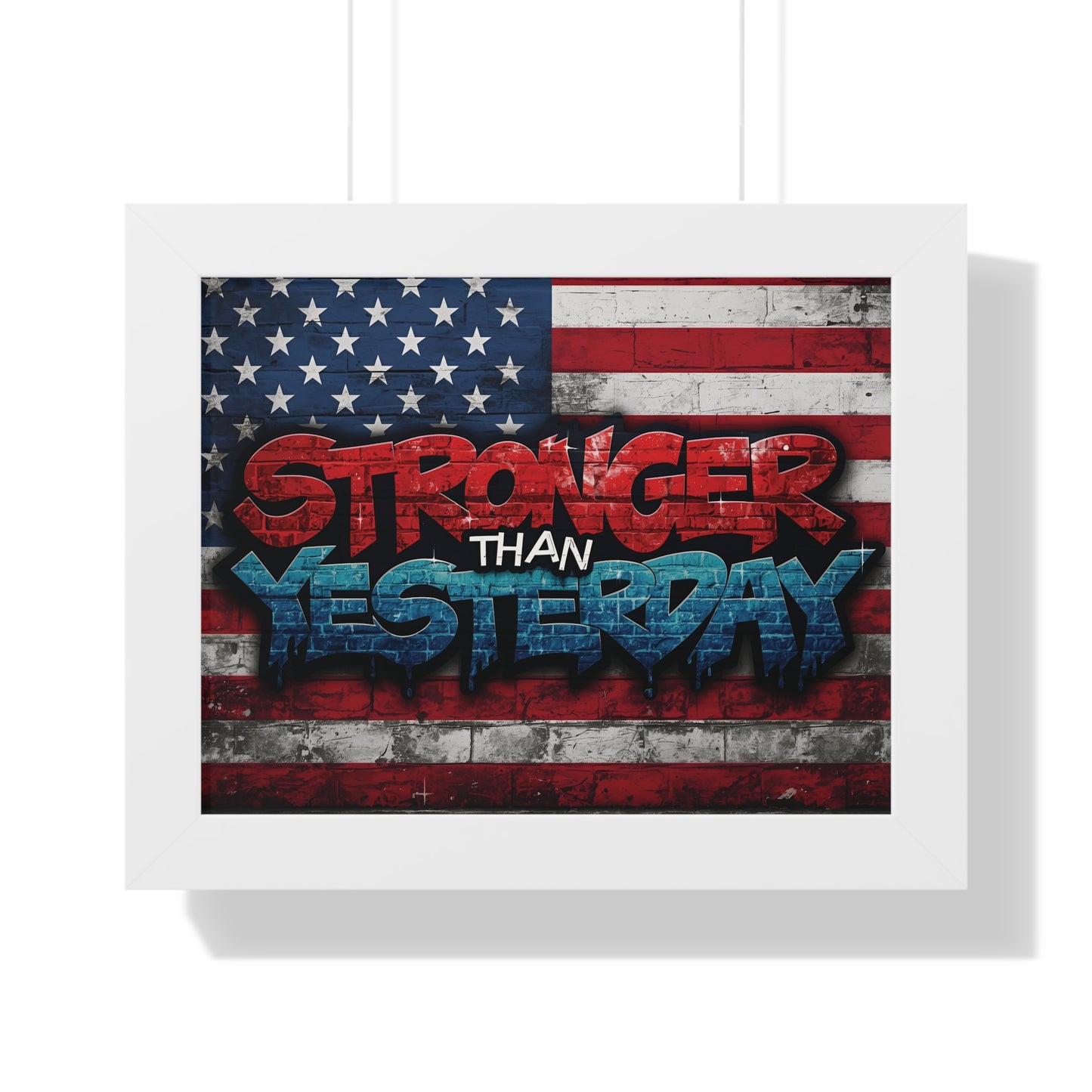 Patriotic Stronger Than Yesterday Red White Blue Wall Art Print, Framed Horizontal Poster, Inspirational Home Decor, Gift for Veterans, Americana Decor, Motivational Art