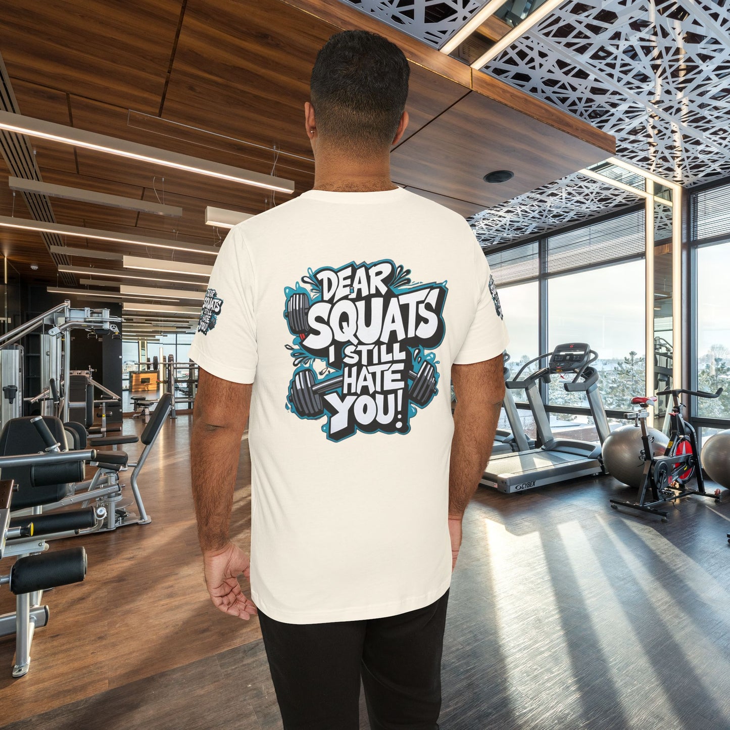Fit & Fun Unisex Tee - 'Dear Squats, I Still Hate You!'
