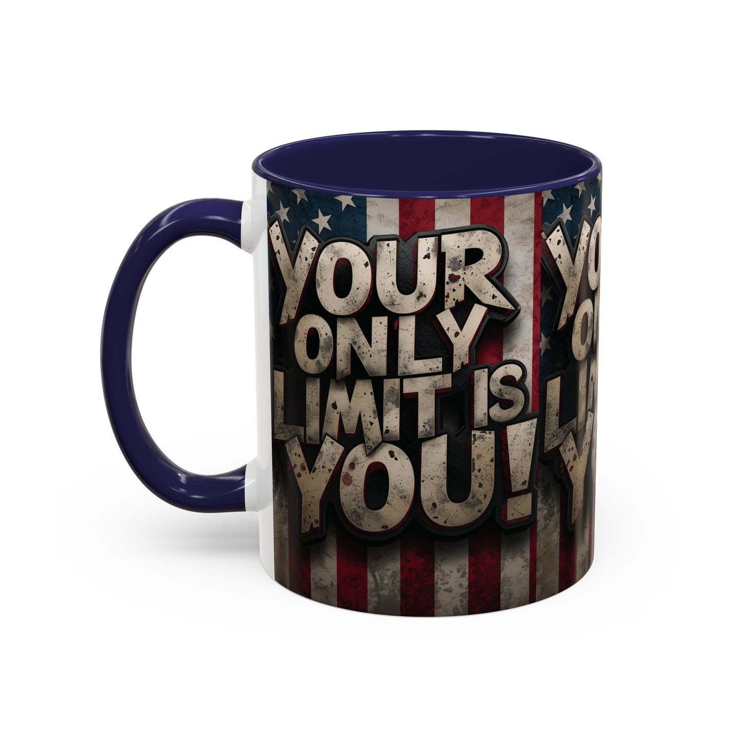 Patriotic Coffee Mug - Motivational Quote - Your Only Limit Is You!, - Perfect Gift for Veterans, Independence Day, Coffee Lovers, Inspirational Decor