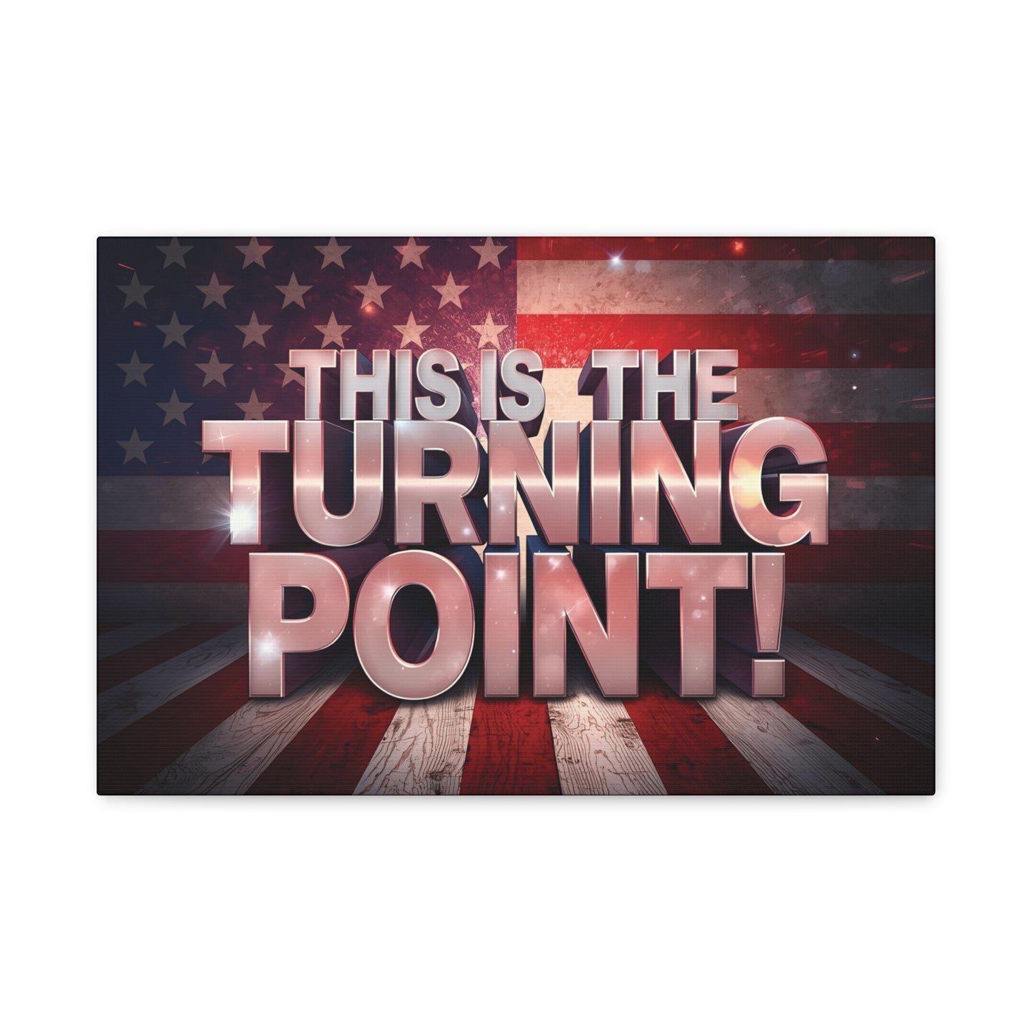 Gallery Wrapped Canvas Wall Art - Charlie Kirk Inspired - This Is The Turning Point! - Red White Blue - American Flag Backdrop Design - Multiple Sizes -