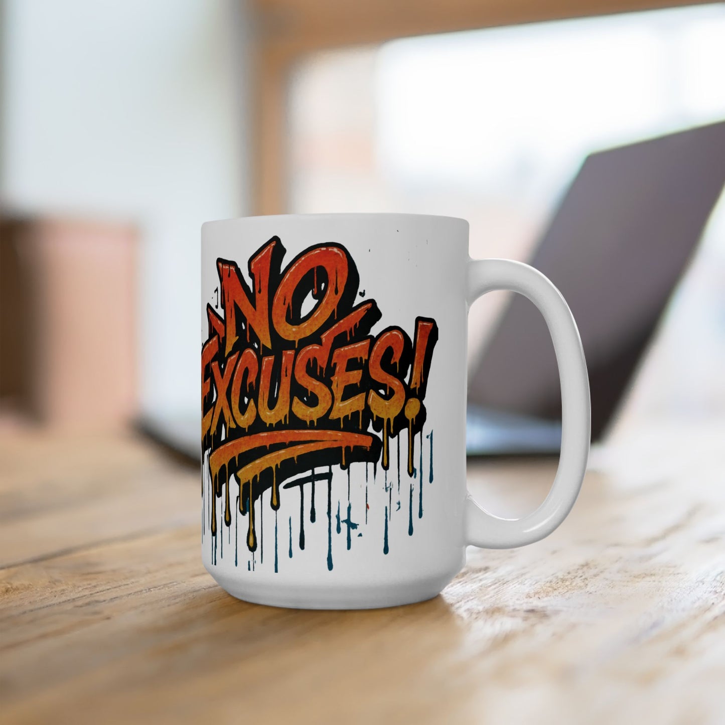 Motivational Ceramic Mug - No Excuses! Coffee Cup for Encouragement, Office Decor, Gift for Friends, Inspirational Tea Mug