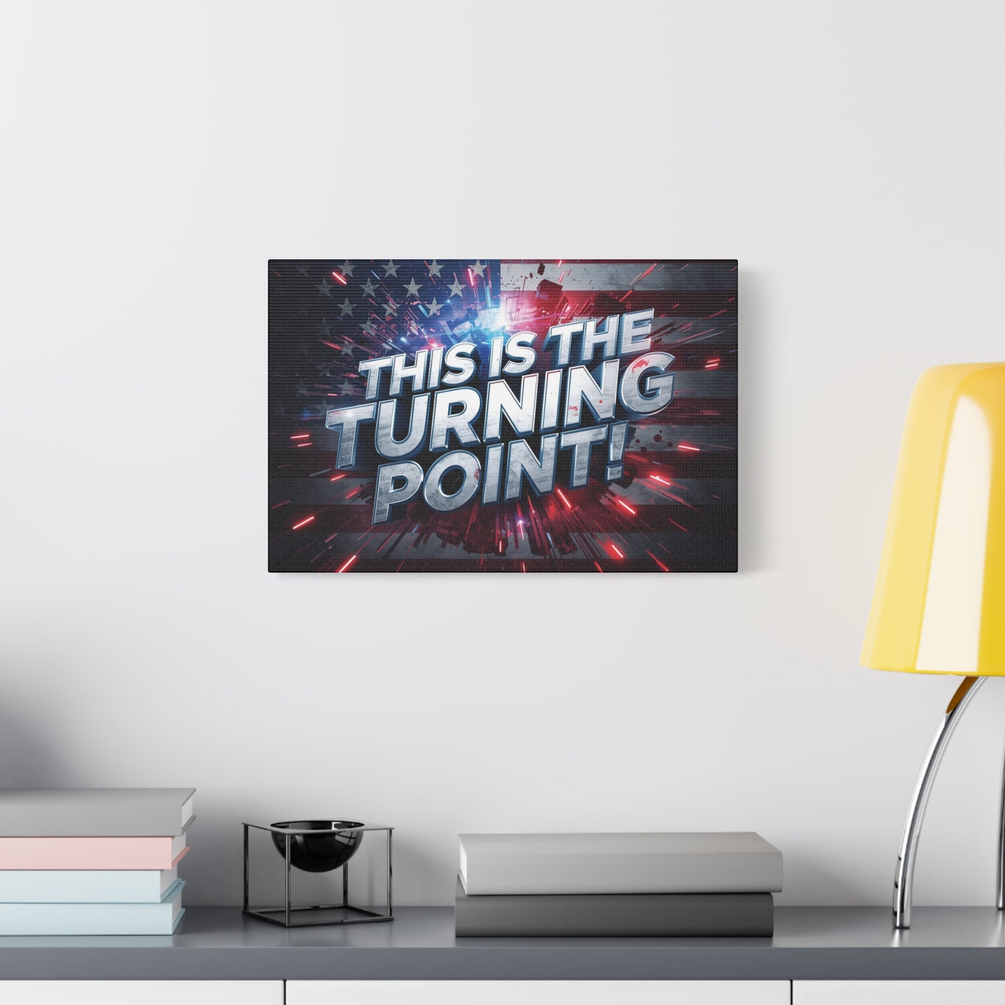 Canvas Print - Patriotic Wall Art - Stunning - Red White Blue - American Flag Backdrop - Charlie Kirk Inspired - This Is The Turning Point! - Multiple Sizes -