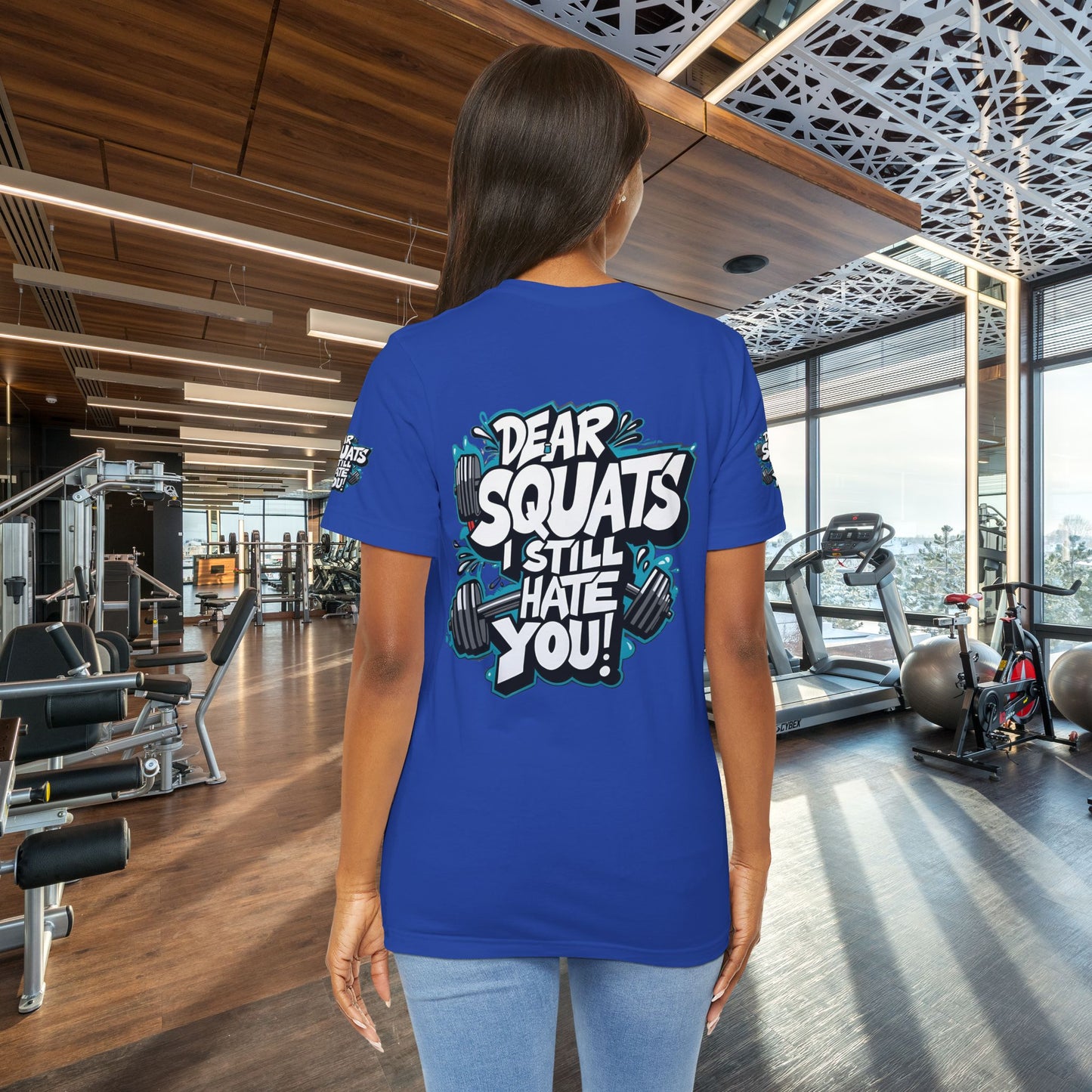 Fit & Fun Unisex Tee - 'Dear Squats, I Still Hate You!'