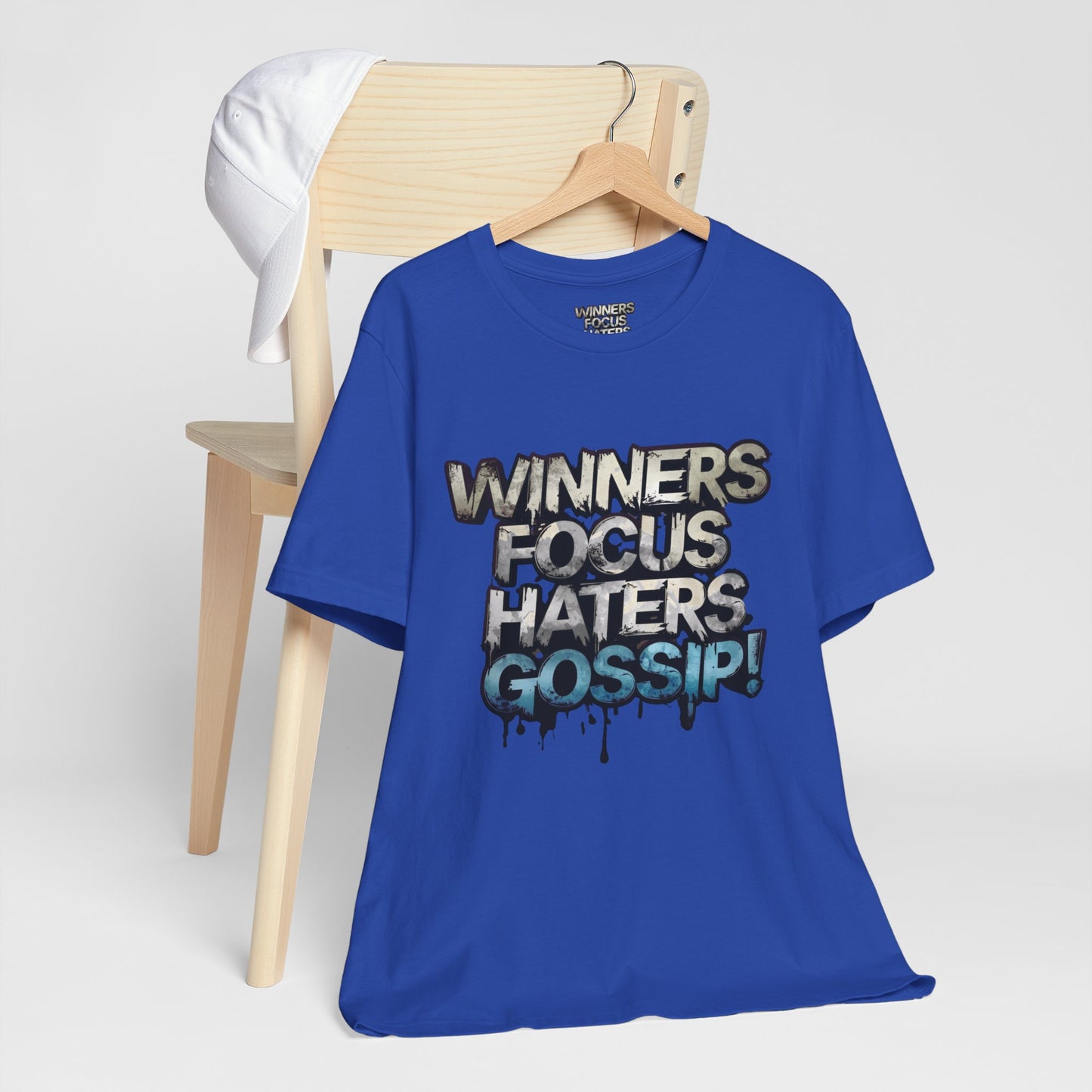 Winners Focus Haters Gossip! Tee - Motivational Graphic Shirt - Unisex Tee for Casual Wear - Gift for Friends - Streetwear Fashion
