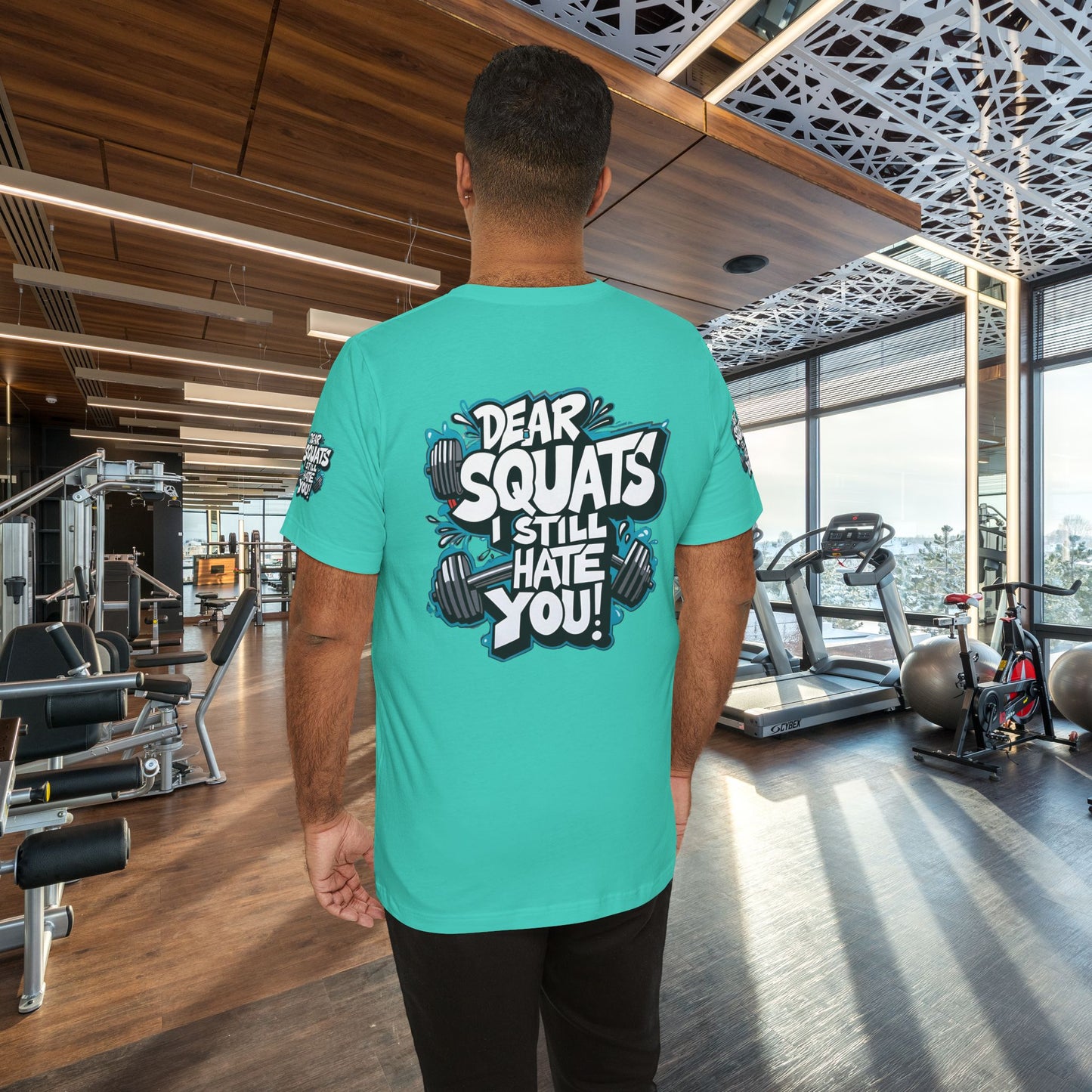 Fit & Fun Unisex Tee - 'Dear Squats, I Still Hate You!'