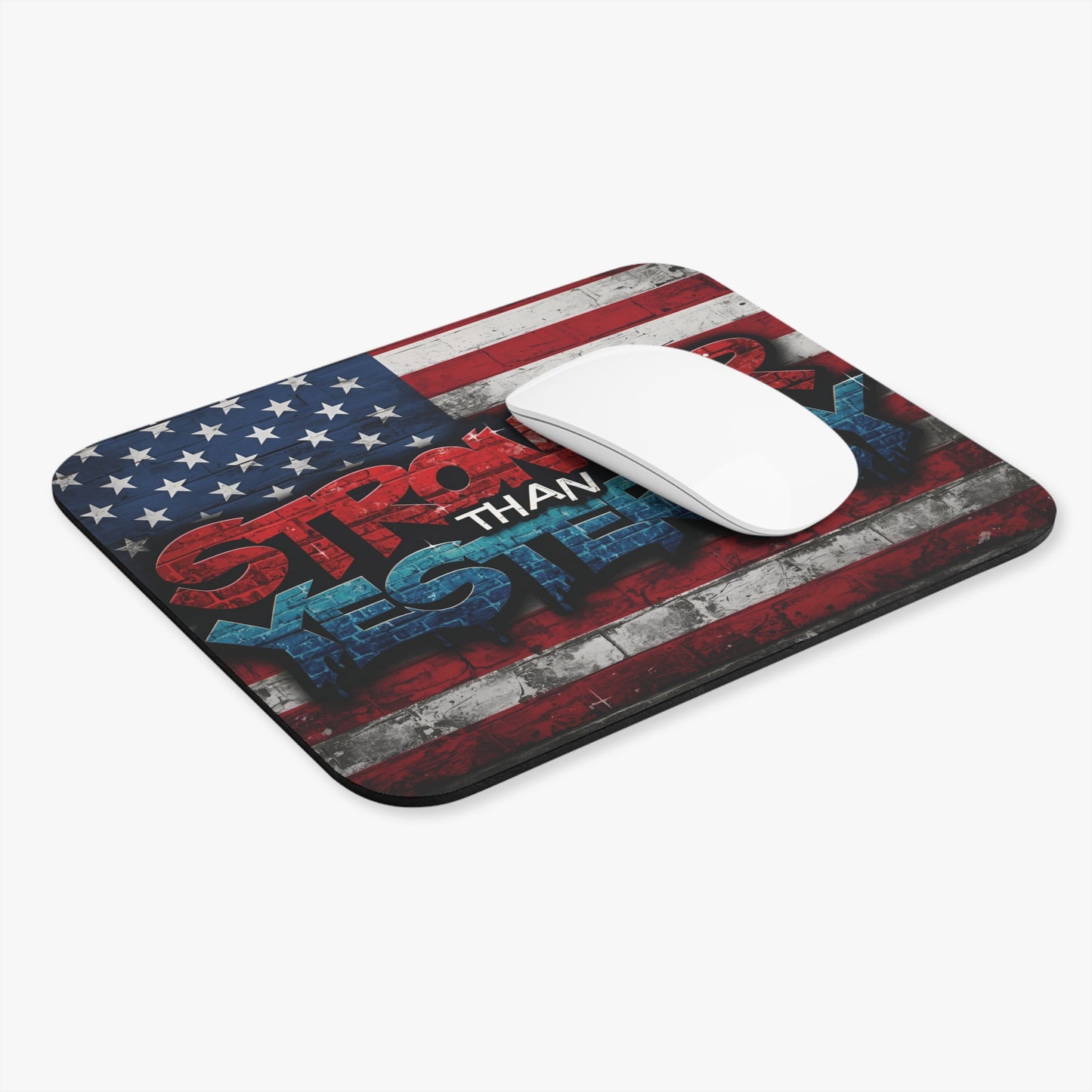 Patriotic Mouse Pad - "Stronger Than Yesterday" | Desk Accessories, Gift for Veterans, Office Decor, USA Pride, Motivational Workstation