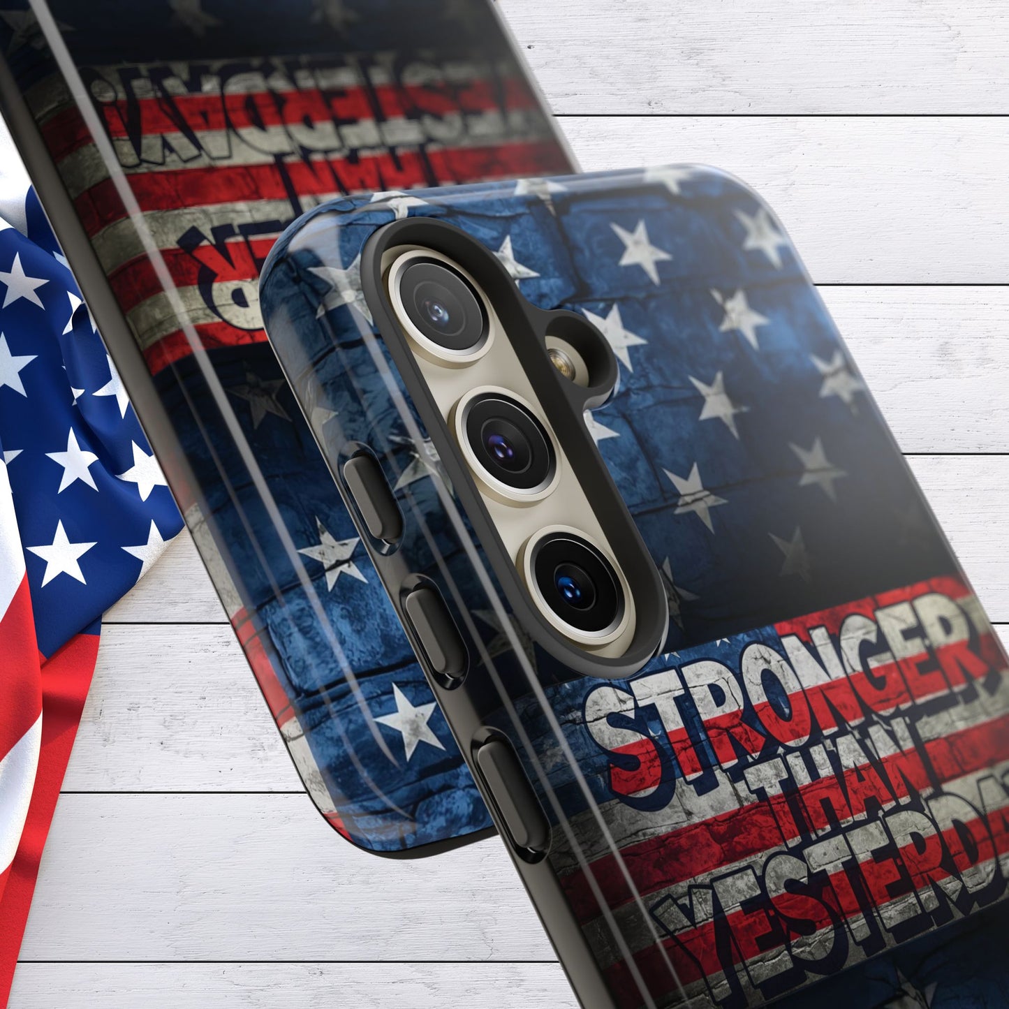 Patriotic Phone Case - Stronger Than Yesterday!, American Flag Design, Gift for Military, Independence Day, Motivational Decor, Tough Cases