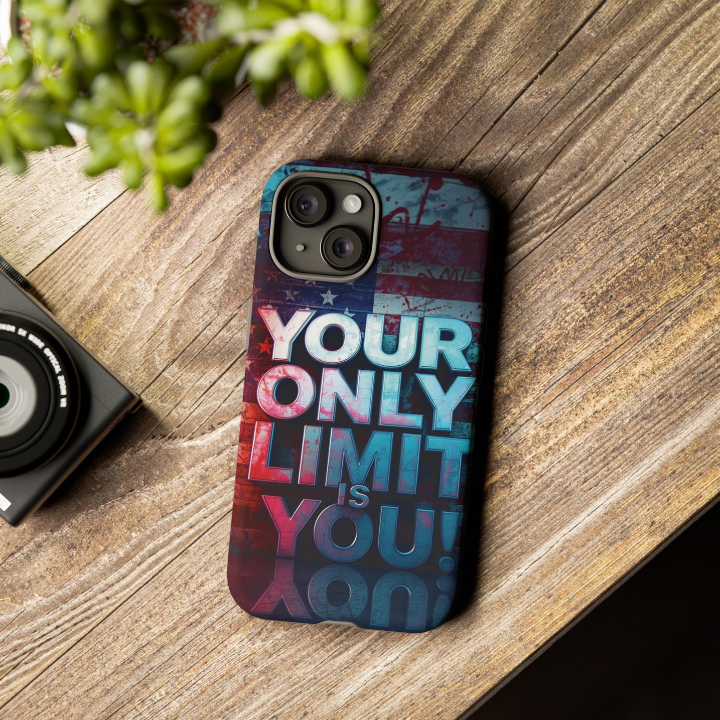 Tough Cases Phone Case -Your Only Limit Is You! Motivational Design, Inspirational Gift, Customizable Cover, USA Flag, Adventure Vibes