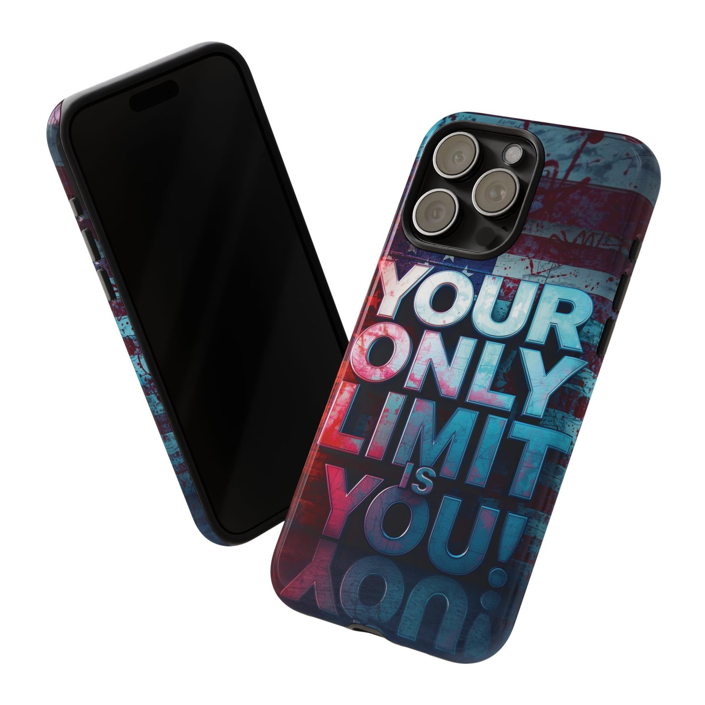 Tough Cases Phone Case -Your Only Limit Is You! Motivational Design, Inspirational Gift, Customizable Cover, USA Flag, Adventure Vibes