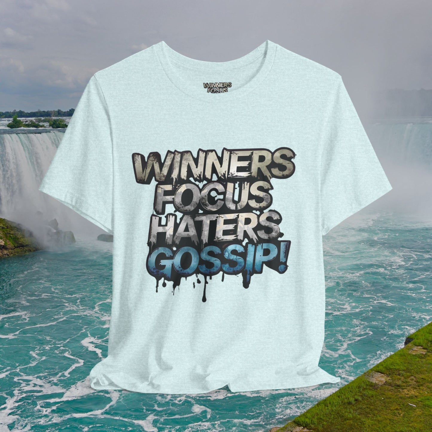 Winners Focus Haters Gossip! Tee - Motivational Graphic Shirt - Unisex Tee for Casual Wear - Gift for Friends - Streetwear Fashion