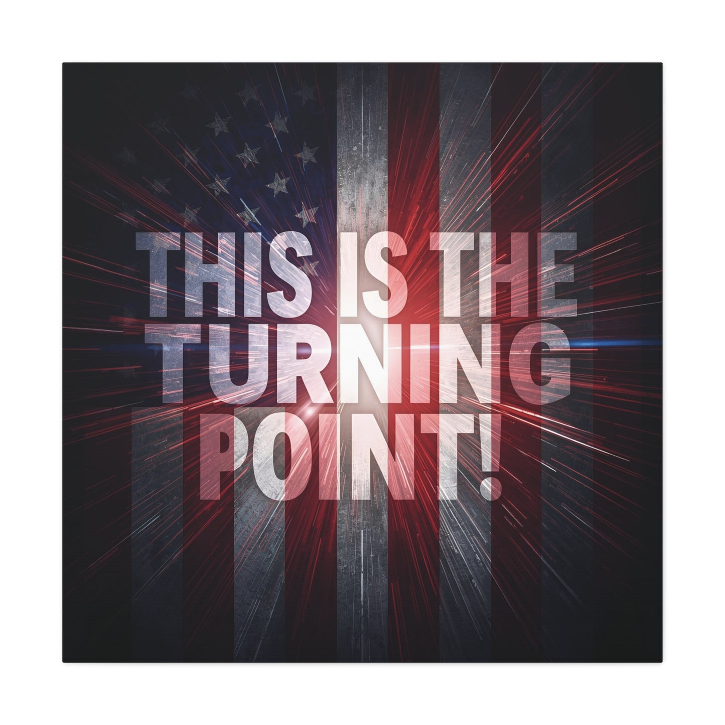 Charlie Kirk - This Is The Turning Point! - Red White Blue - Stunning American Flag Backdrop Design - Patriotic - Motivational Wall Art - Canvas - Multiple Sizes
