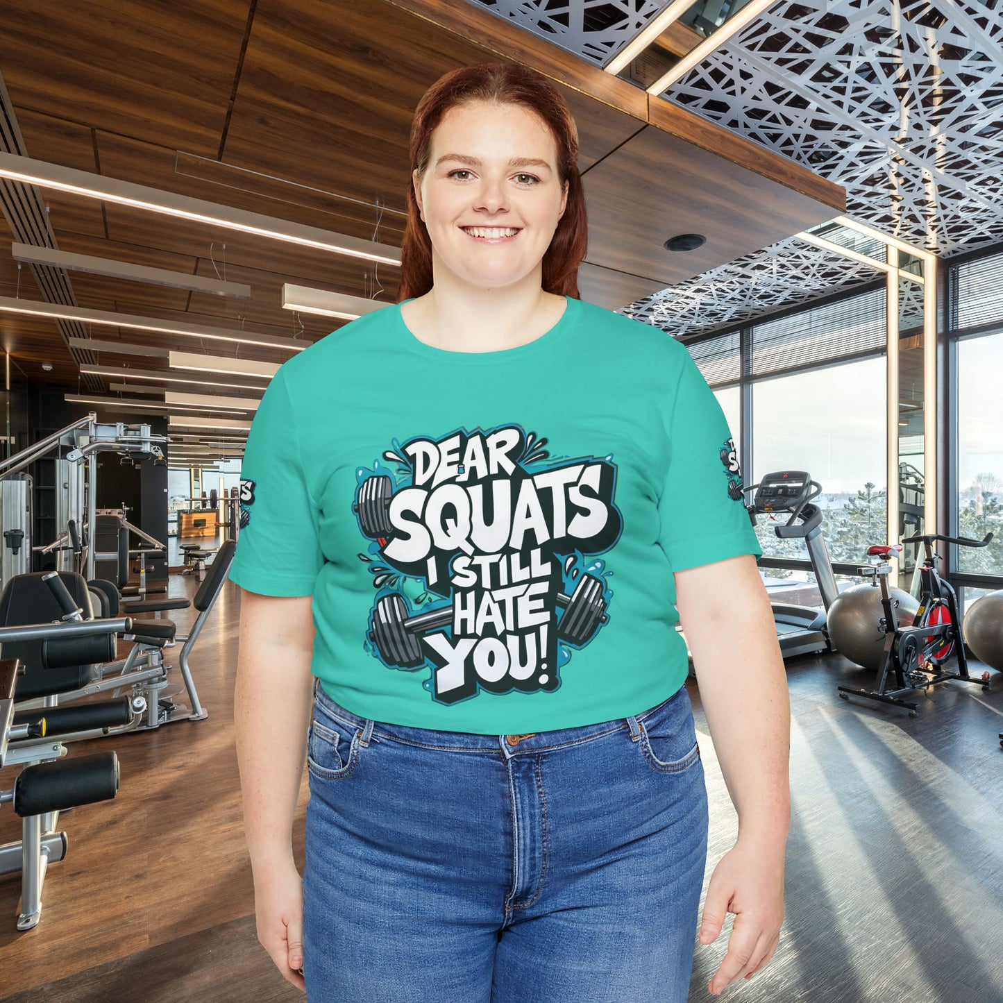 Fit & Fun Unisex Tee - 'Dear Squats, I Still Hate You!'