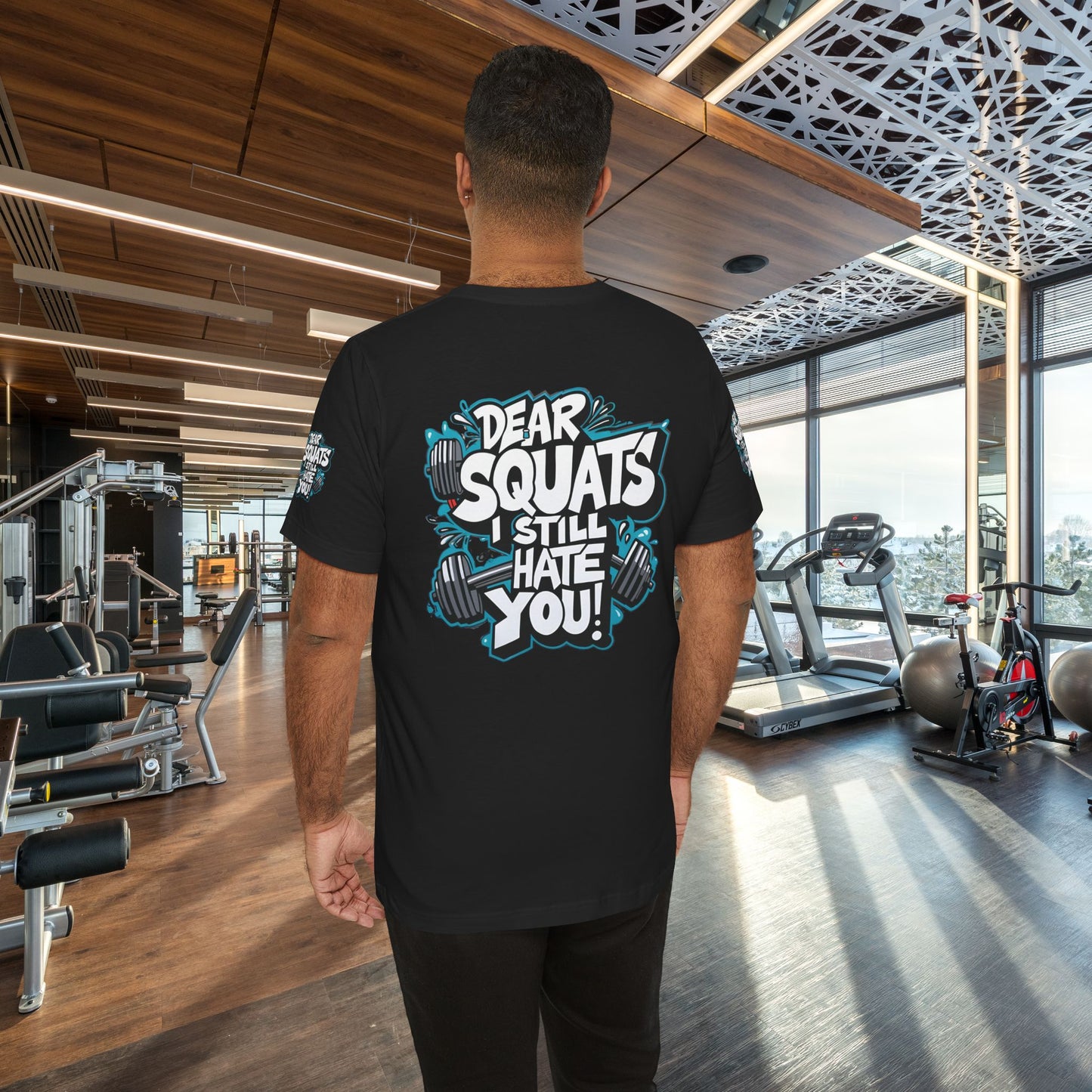 Fit & Fun Unisex Tee - 'Dear Squats, I Still Hate You!'