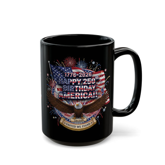 Happy 250th Birthday America Mug — Patriotic Eagle Flag Coffee Cup (1776–2026)