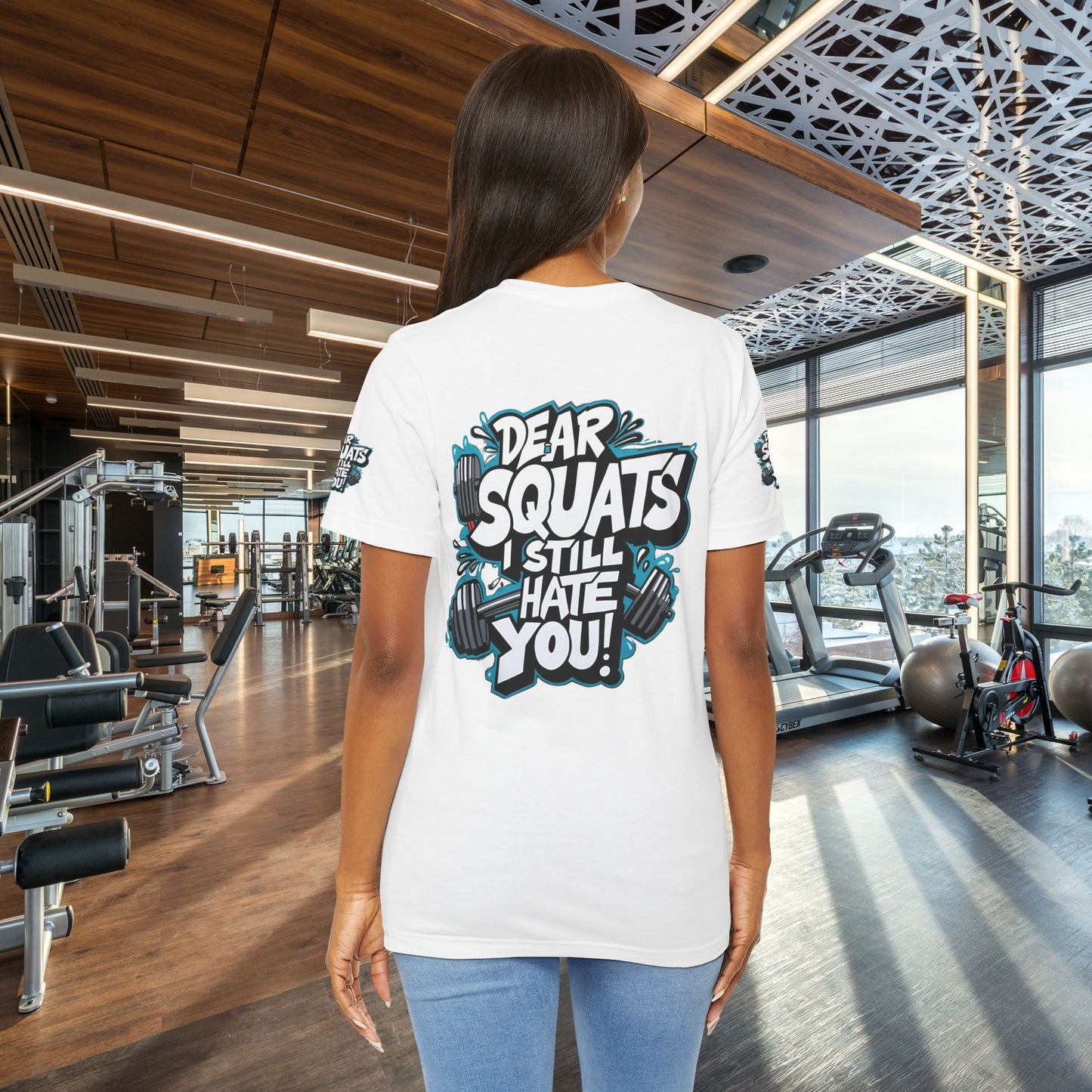 Fit & Fun Unisex Tee - 'Dear Squats, I Still Hate You!'