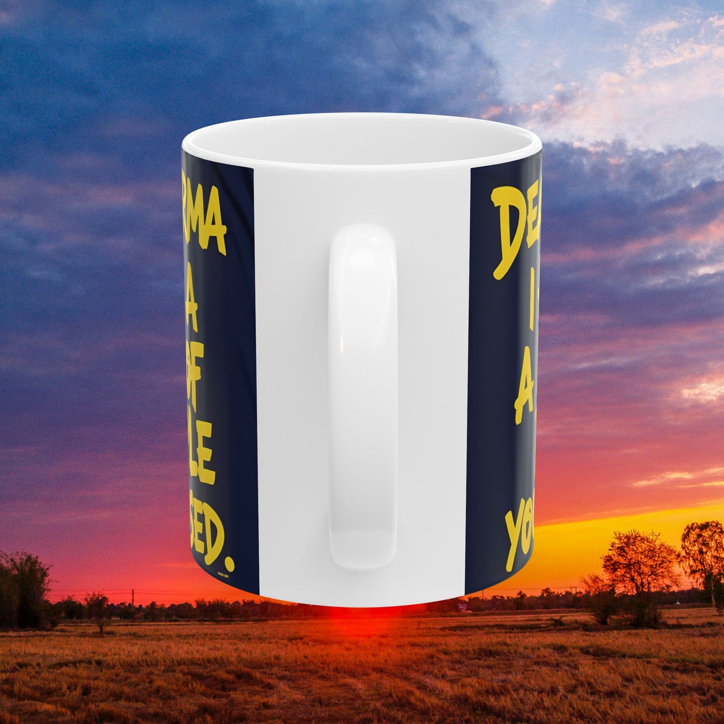 π₯ White Ceramic Mug π₯ Dear Karma I Have A List Of People You Missed Print π₯ Design π₯ Sizes π₯ 11oz.π₯ and π₯ 15oz. π₯ Microwave & Dishwasher Safeπ₯