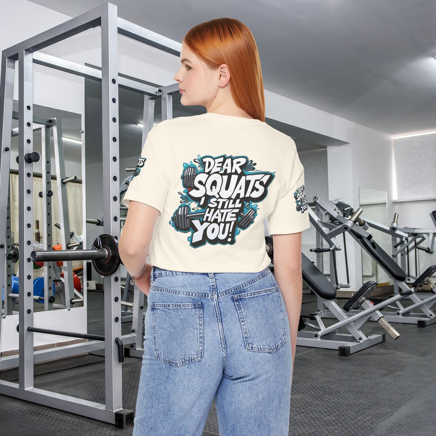 Fit & Fun Unisex Tee - 'Dear Squats, I Still Hate You!'